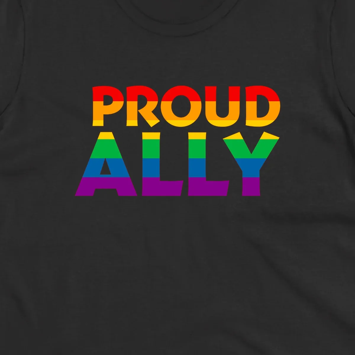 Proud Ally design with rainbow-striped letters in pride flag colors on gray background
