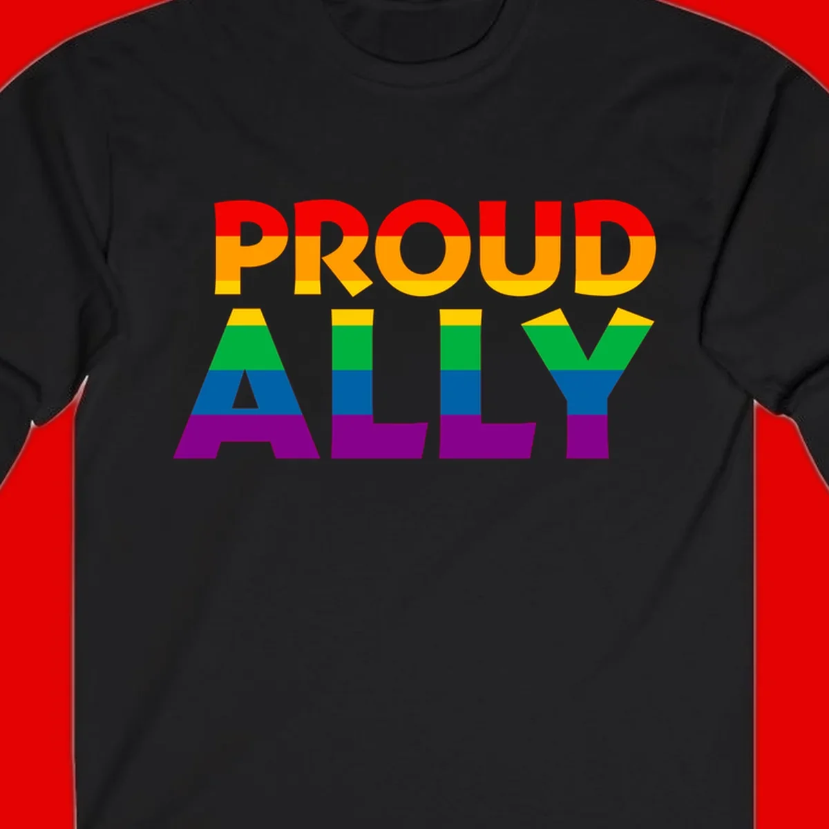 Proud Ally design with rainbow-striped letters in pride flag colors on gray background