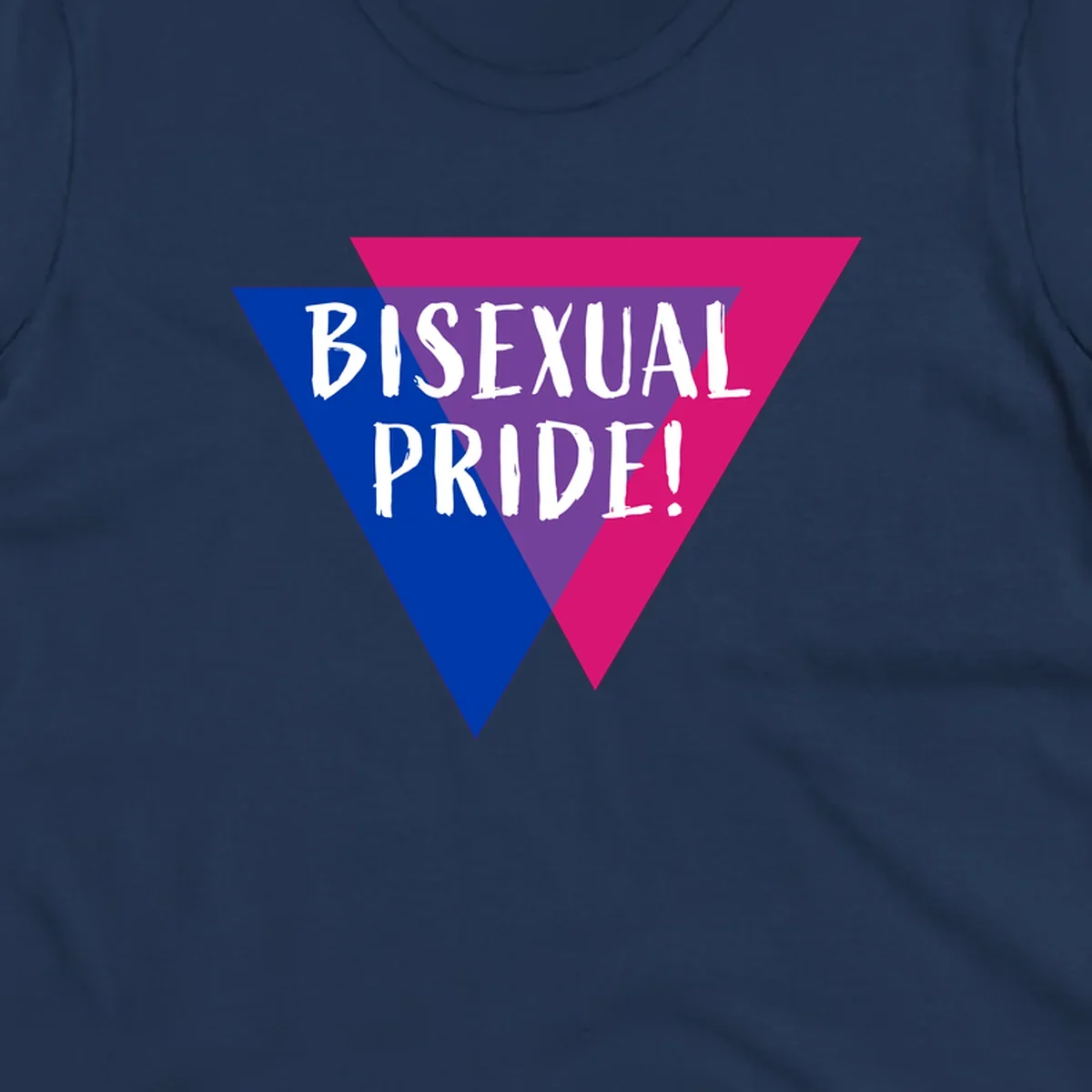 Bisexual pride flag triangle with blue, purple, and magenta sections and white text reading BISEXUAL PRIDE!