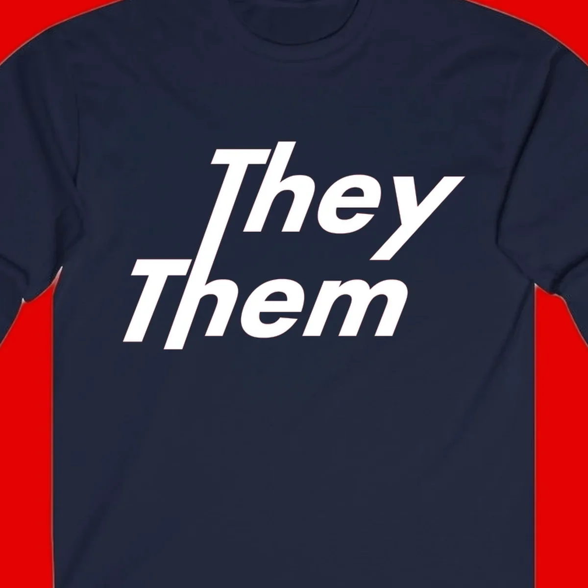 White italicized text reading 'they them' stacked vertically on gray background, pronoun pride design