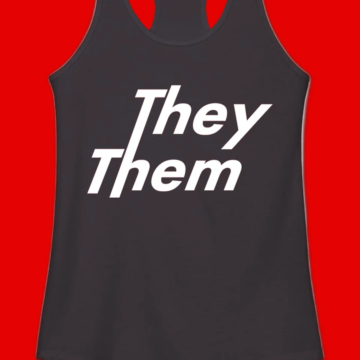 White italicized text reading 'they them' stacked vertically on gray background, pronoun pride design