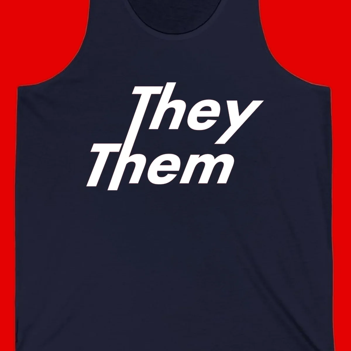 White italicized text reading 'they them' stacked vertically on gray background, pronoun pride design