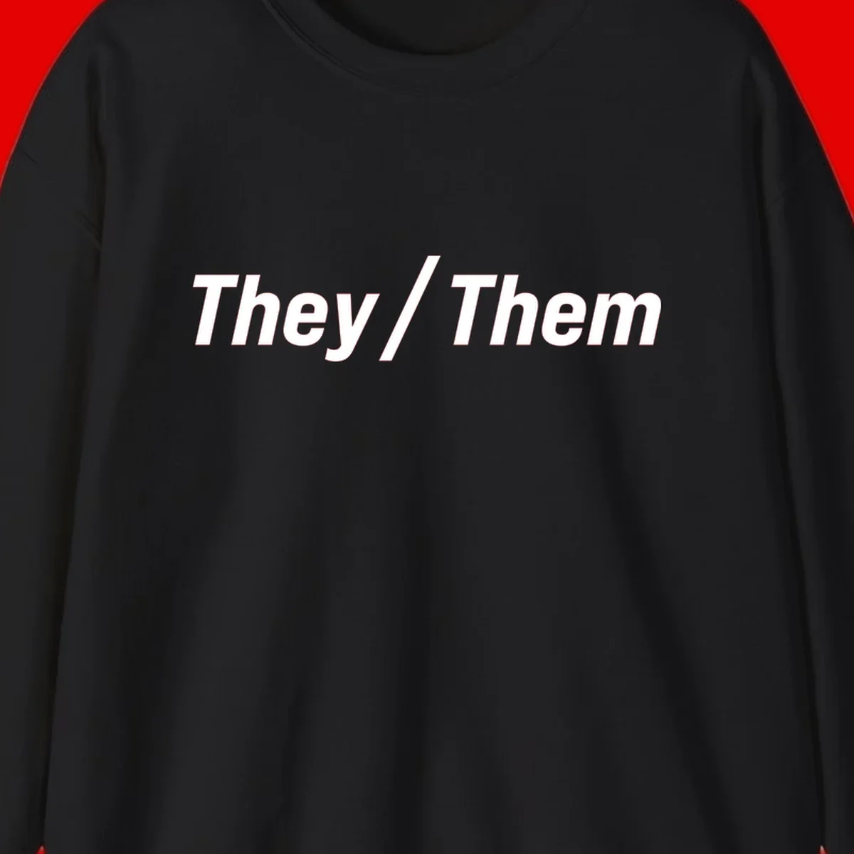 Bold white text reading 'They / Them' on gray background, a minimalist pronoun statement design
