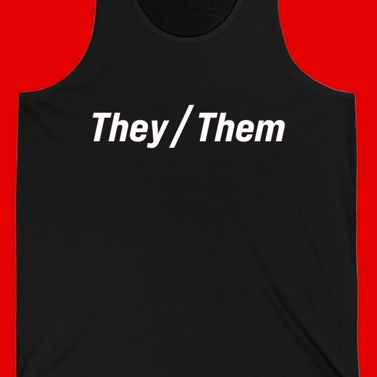 Bold white text reading 'They / Them' on gray background, a minimalist pronoun statement design