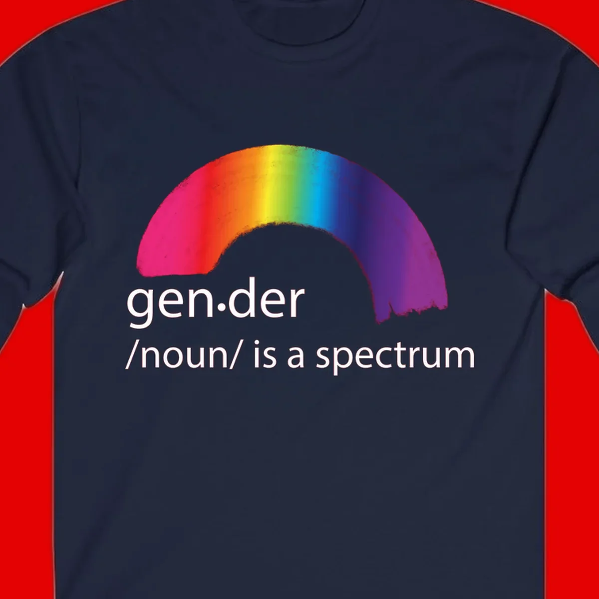 Rainbow arc with text 'gen.der /noun/ is a spectrum' celebrating gender diversity and LGBTQ pride