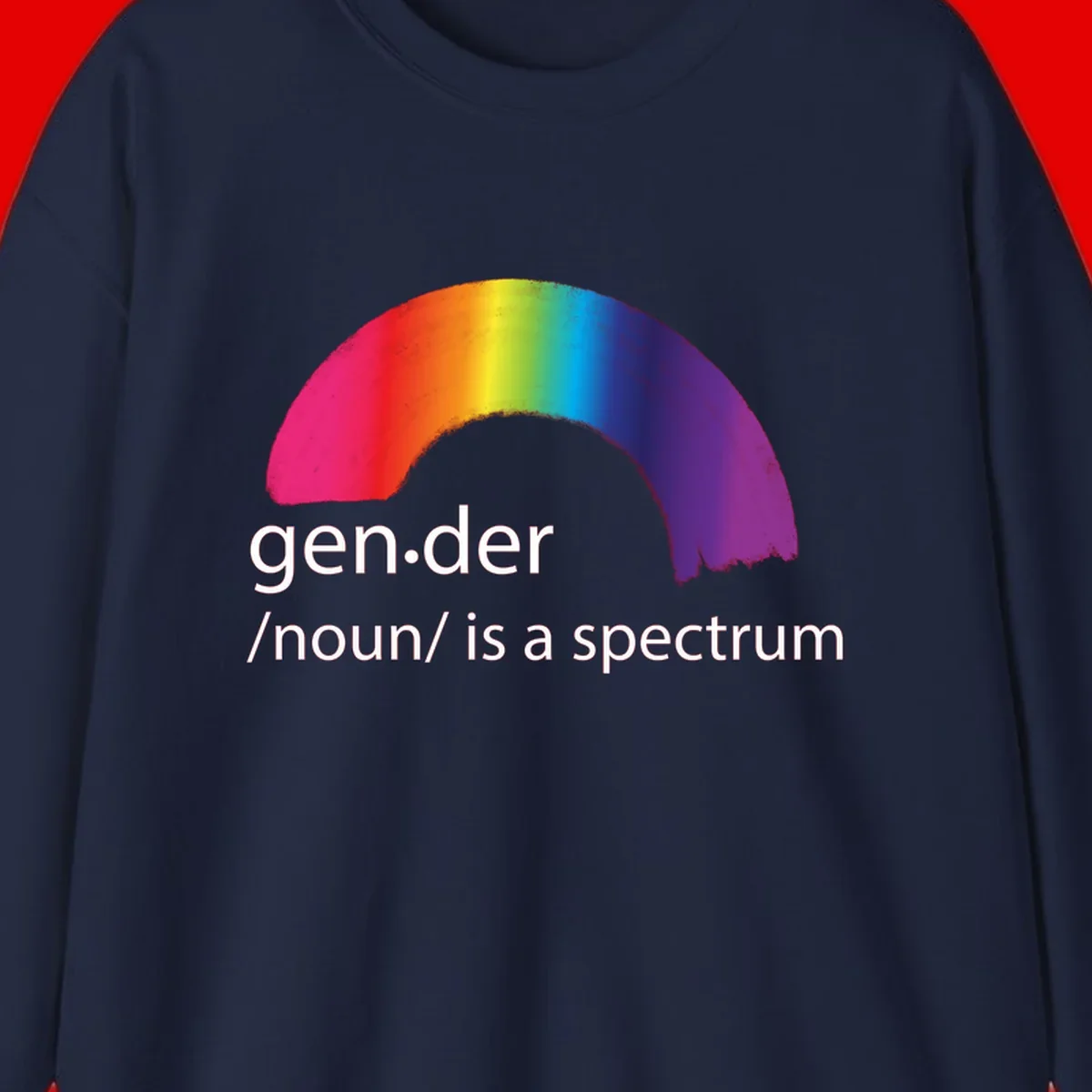 Rainbow arc with text 'gen.der /noun/ is a spectrum' celebrating gender diversity and LGBTQ pride