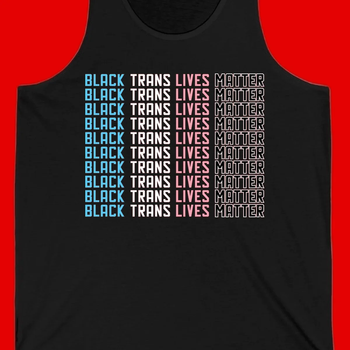 Black trans lives matter repeating text pattern in blue, white, pink and black on gray background
