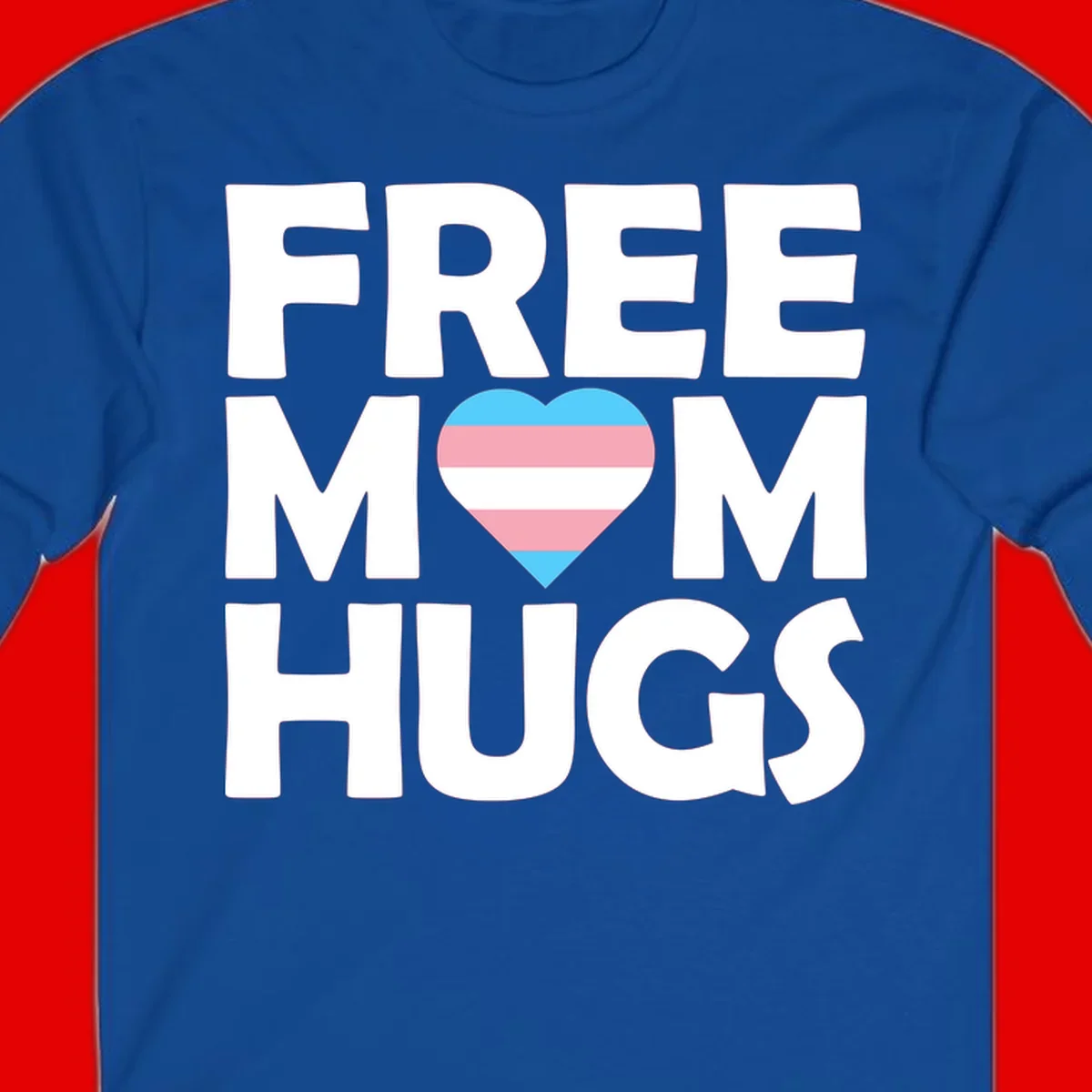Free mom hugs pride design with striped heart in trans flag colors (blue, pink, white) and bold block lettering