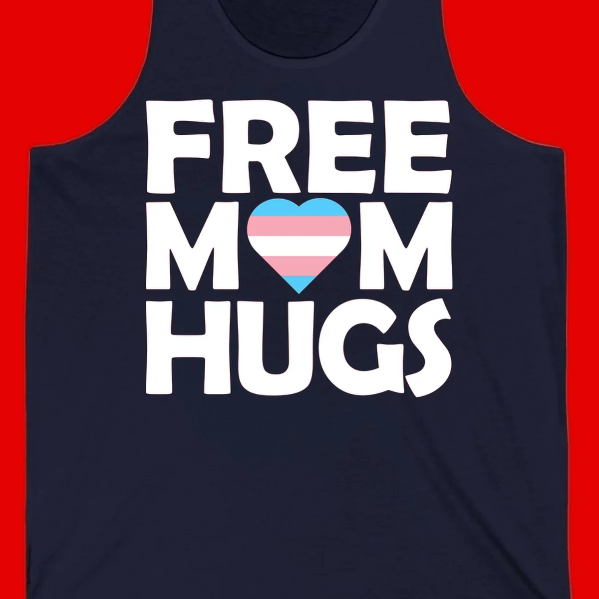 Free mom hugs pride design with striped heart in trans flag colors (blue, pink, white) and bold block lettering