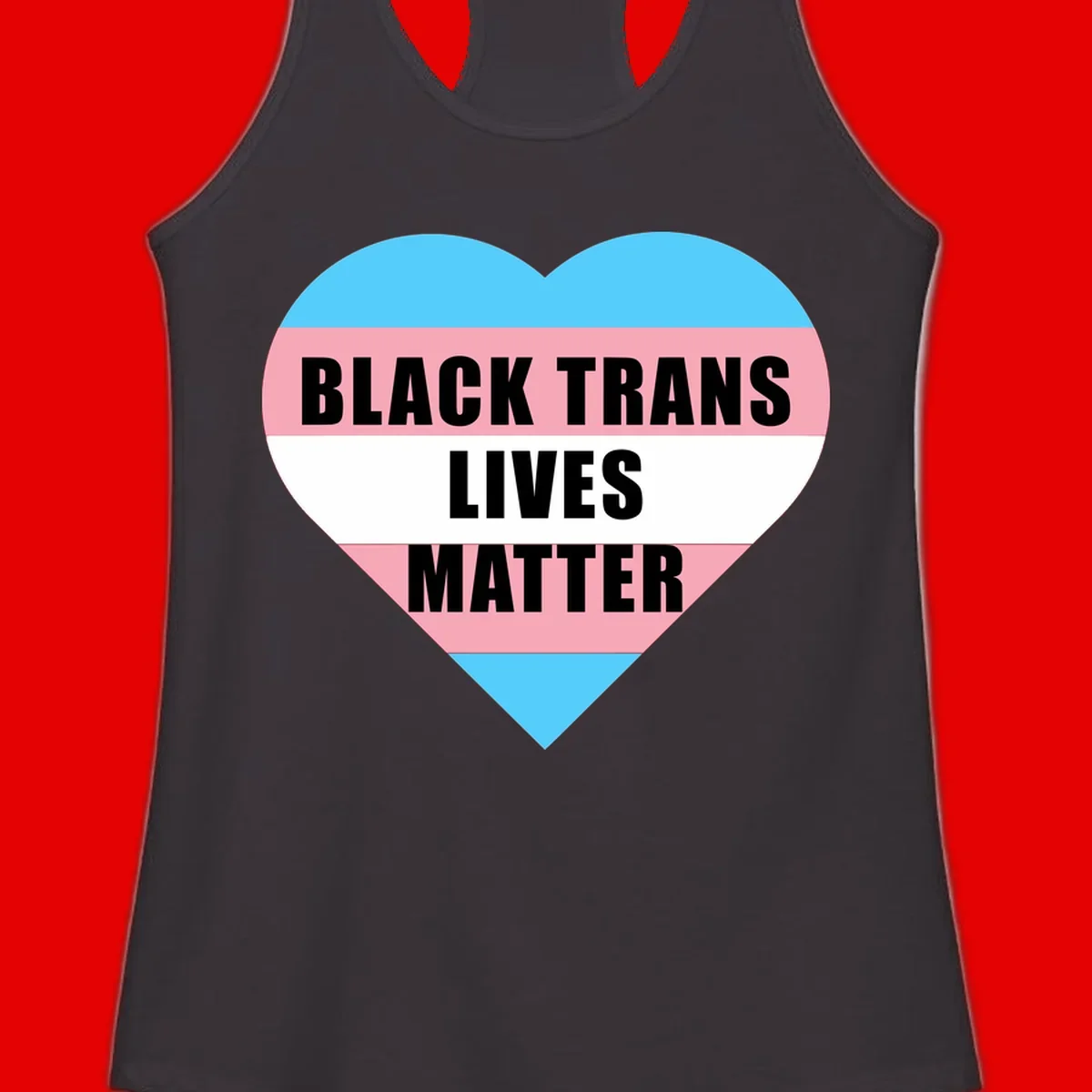Heart-shaped design with trans flag stripes (blue, pink, white) and bold text reading 'BLACK TRANS LIVES MATTER'