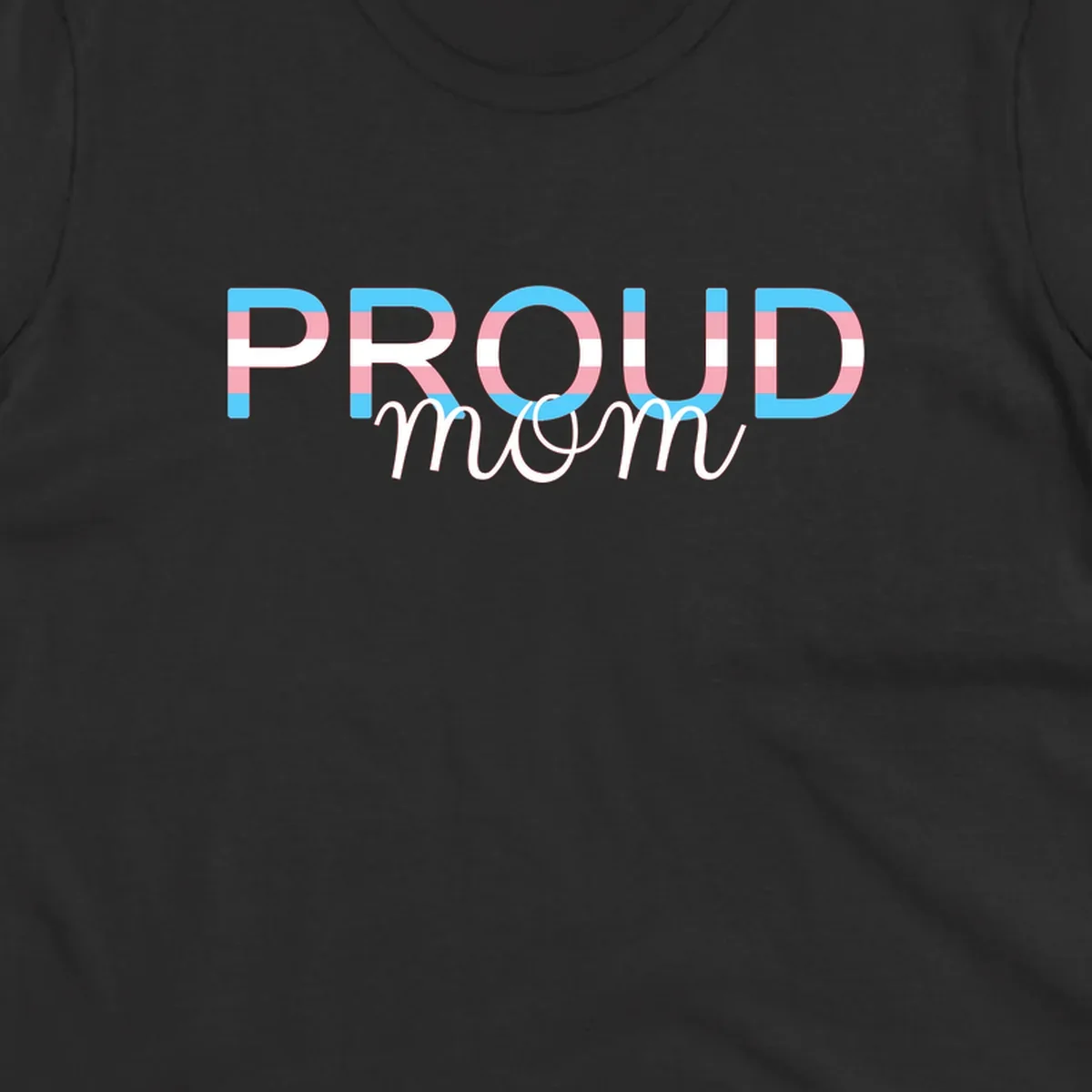 Proud mom pride design with bold striped rainbow letters in cyan, pink, and white on gray background