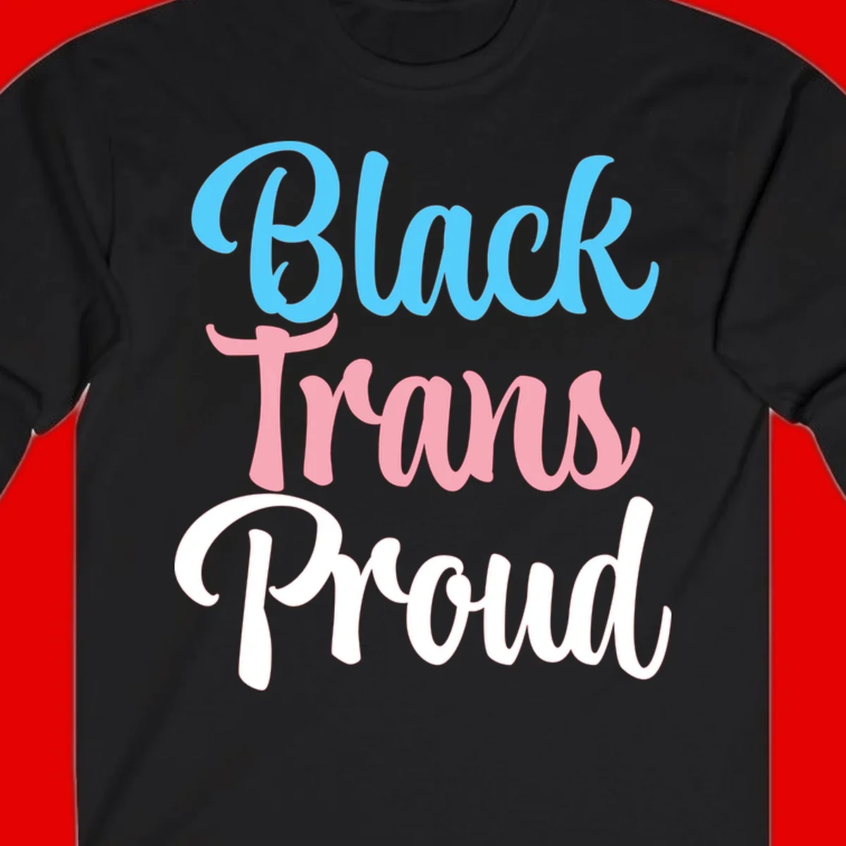 Block Trans Proud design with stacked text in cyan, pink, and white typography on gray background