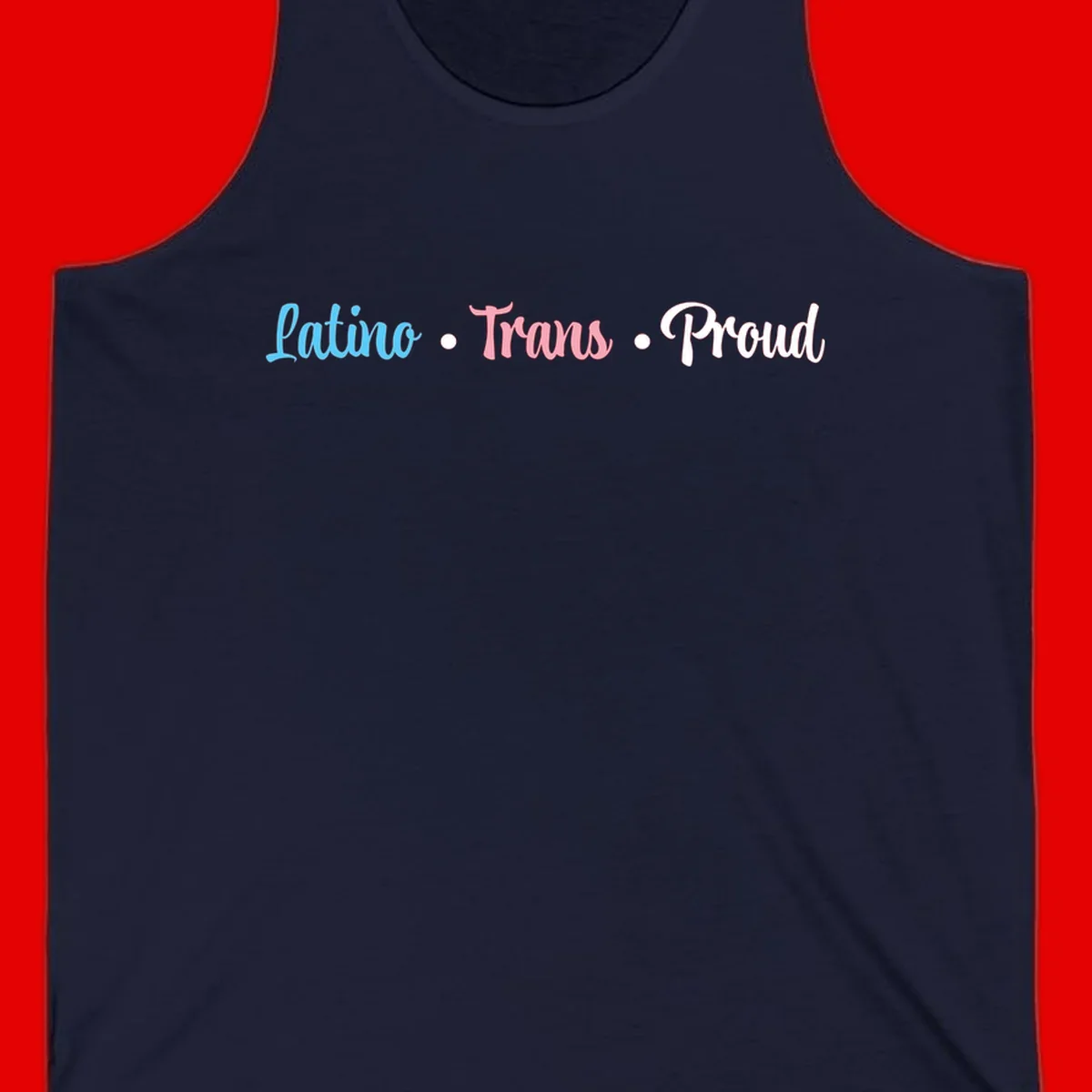 Latino Trans Proud design with blue, pink, and white script text on gray background celebrating LGBTQ identity