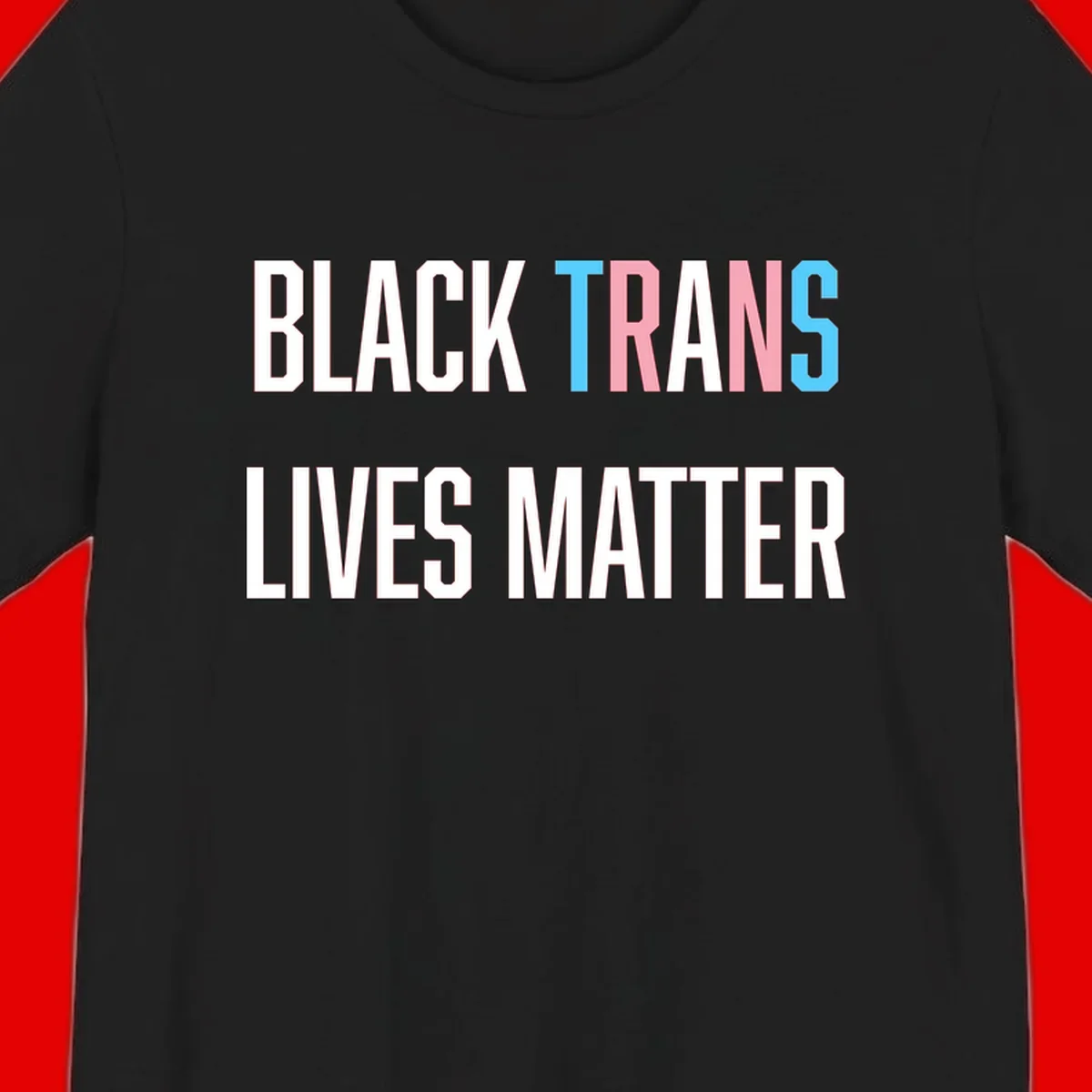 Bold typography design reading 'BLACK TRANS LIVES MATTER' with 'TRANS' in pink and cyan pride colors on gray background