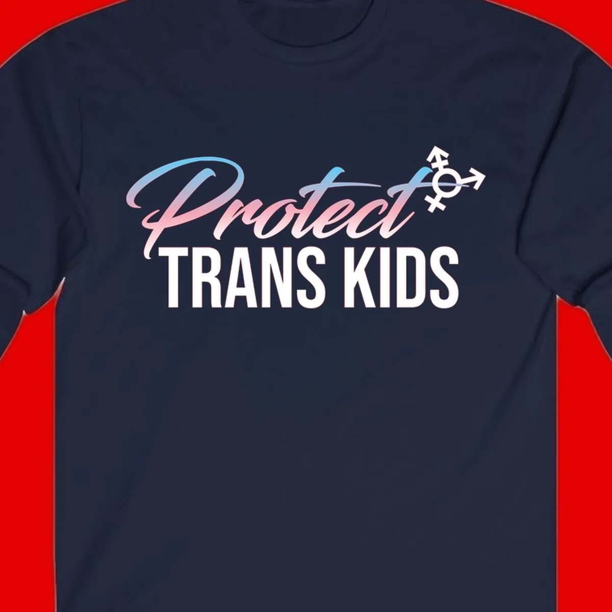 Protect trans kids design with blue-to-pink gradient text, transgender symbol, and bold typography supporting trans youth