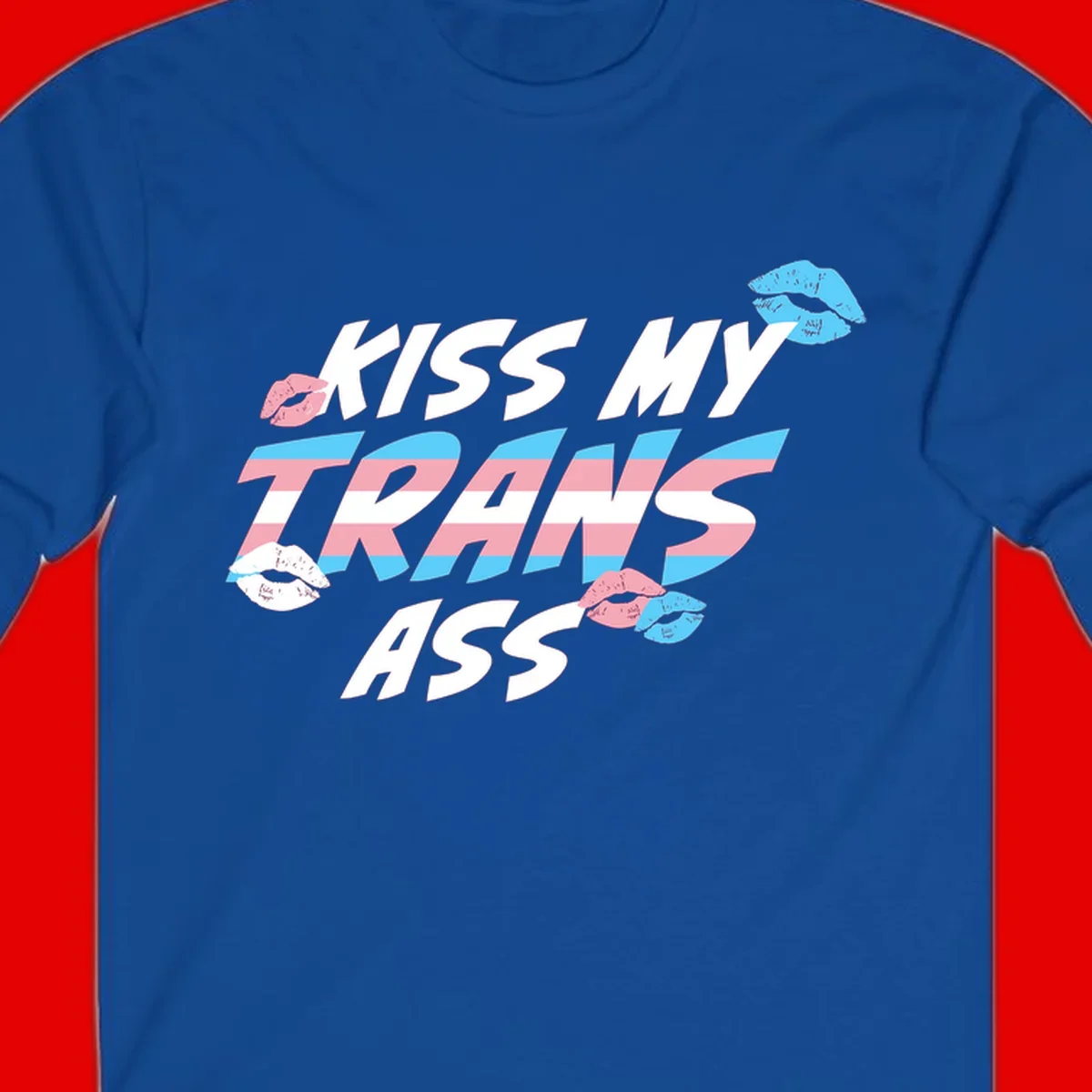 Kiss my trips ass design with trans flag striped text and colorful lip illustrations on gray background
