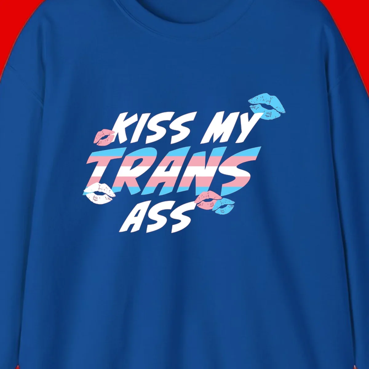 Kiss my trips ass design with trans flag striped text and colorful lip illustrations on gray background