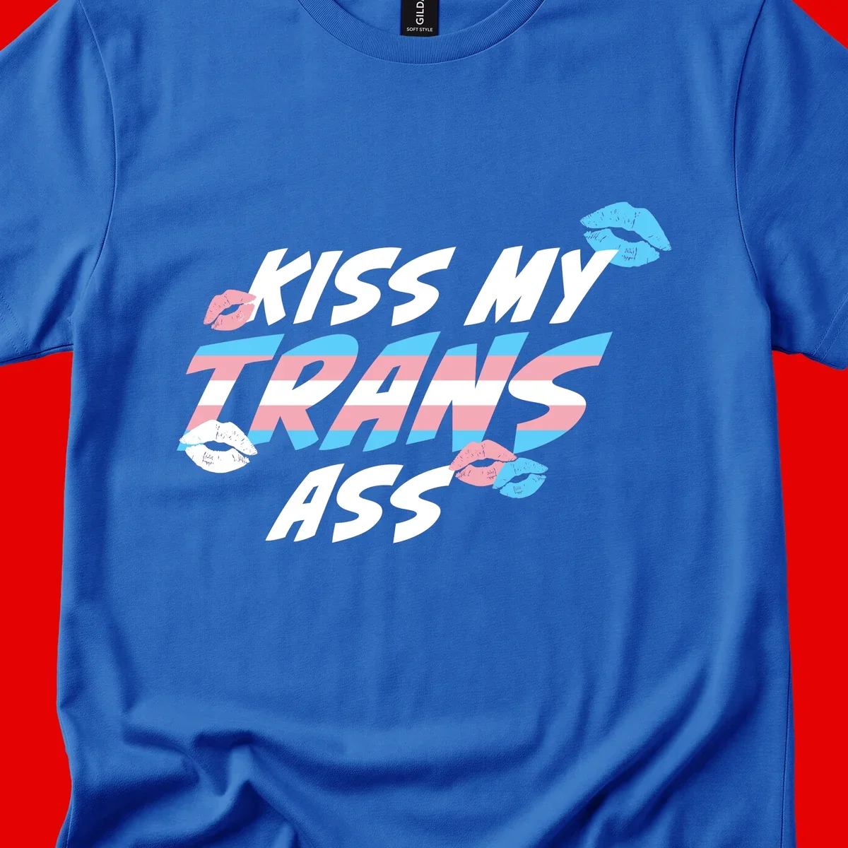Kiss my trips ass design with trans flag striped text and colorful lip illustrations on gray background