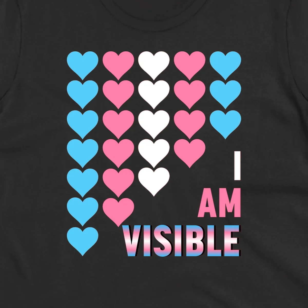 I Am Visible Pride design with repeating cyan, pink, and white hearts on gray background and gradient text message