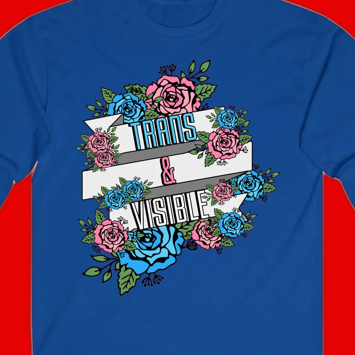 Trains and visible pride design with blue and pink roses and green leaves surrounding banner text on gray background