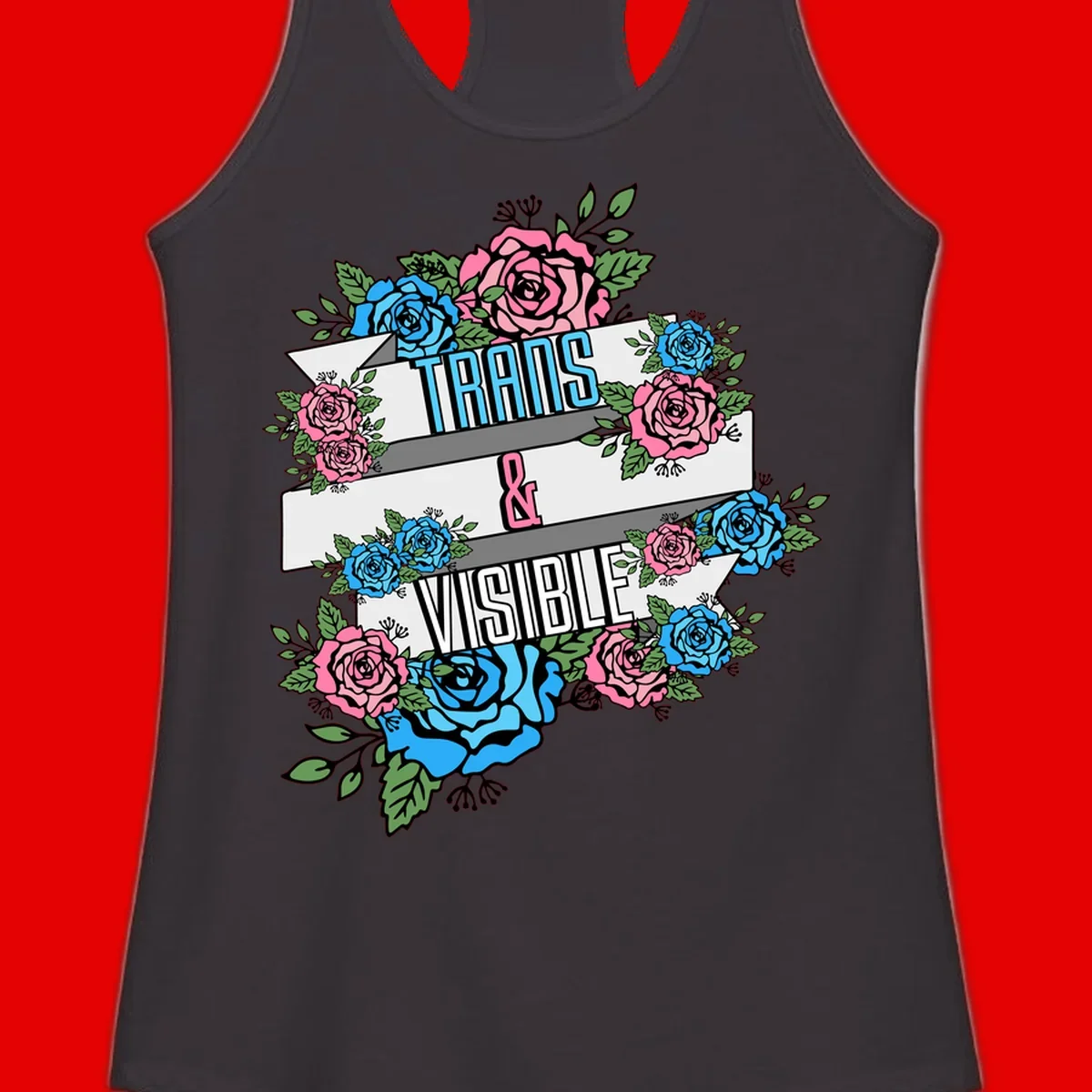Trains and visible pride design with blue and pink roses and green leaves surrounding banner text on gray background