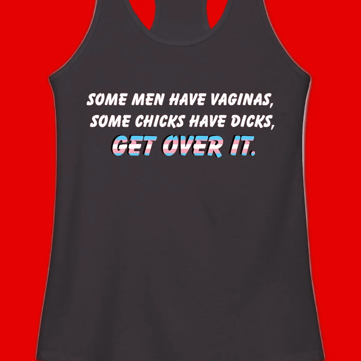 Get over it trans pride design with white text on gray background and trans flag colors in final phrase