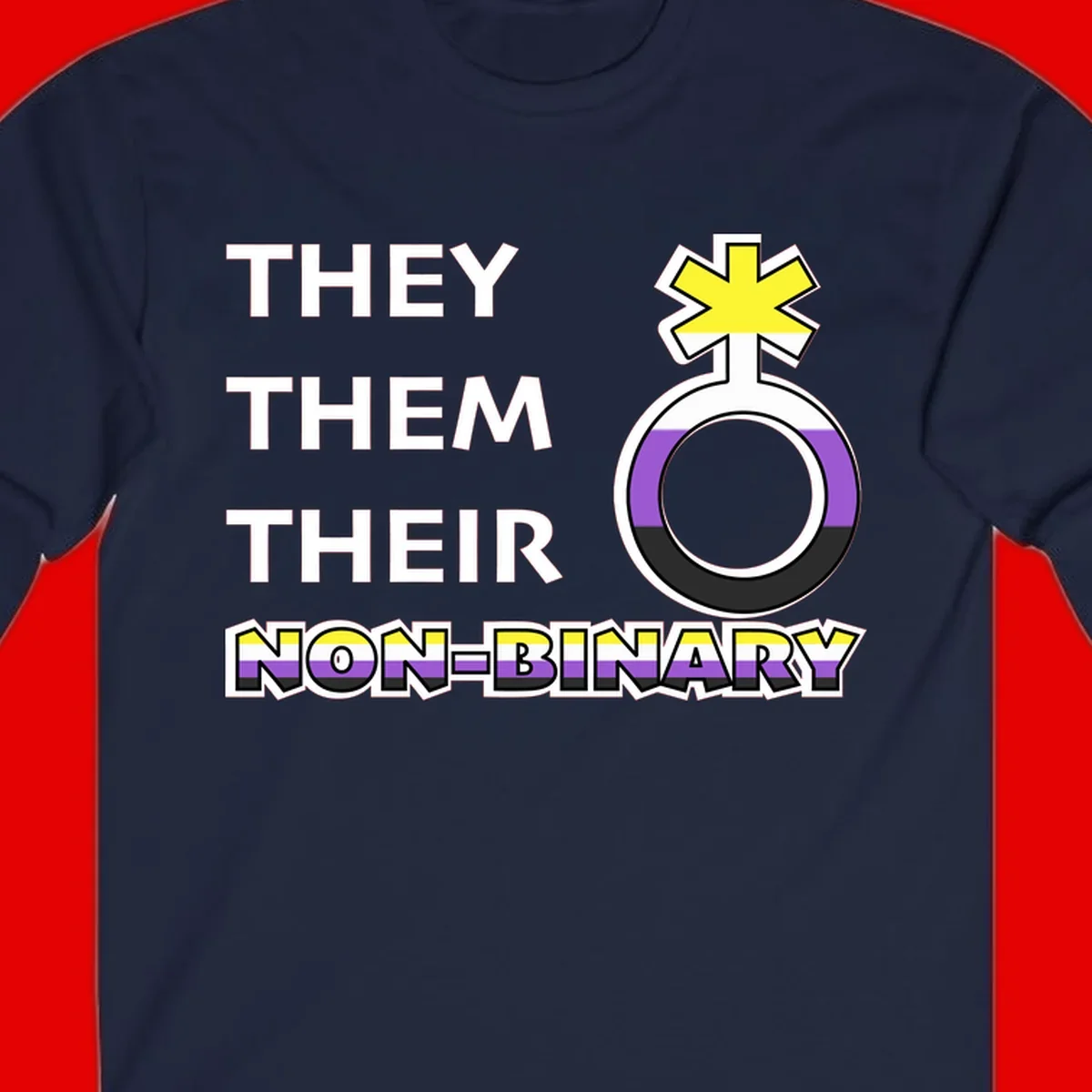 They/Them/Their Non-Binary Pride design featuring a female symbol in non-binary flag colors with bold text pronouns