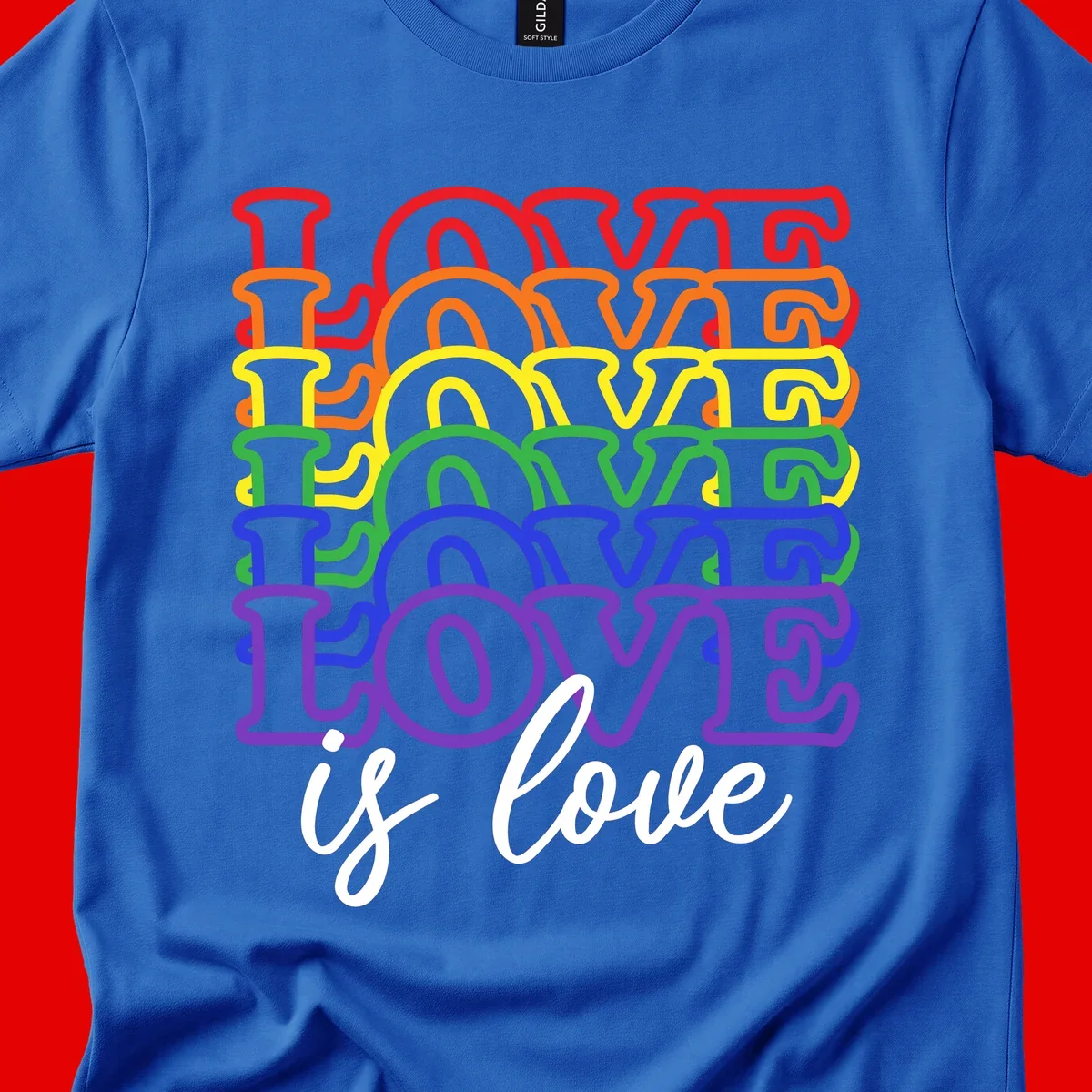 Love is love rainbow pride design with stacked colorful letters in red, orange, yellow, green, blue, and purple
