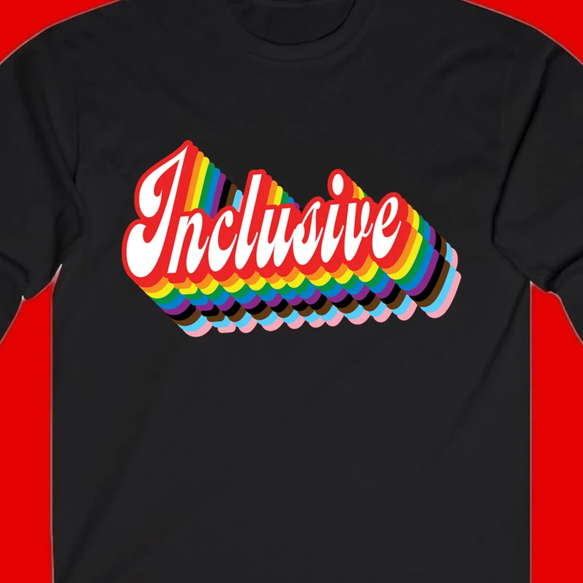Inclusive pride rainbow design with bold red 3D lettering and layered rainbow wave stripes in full spectrum colors