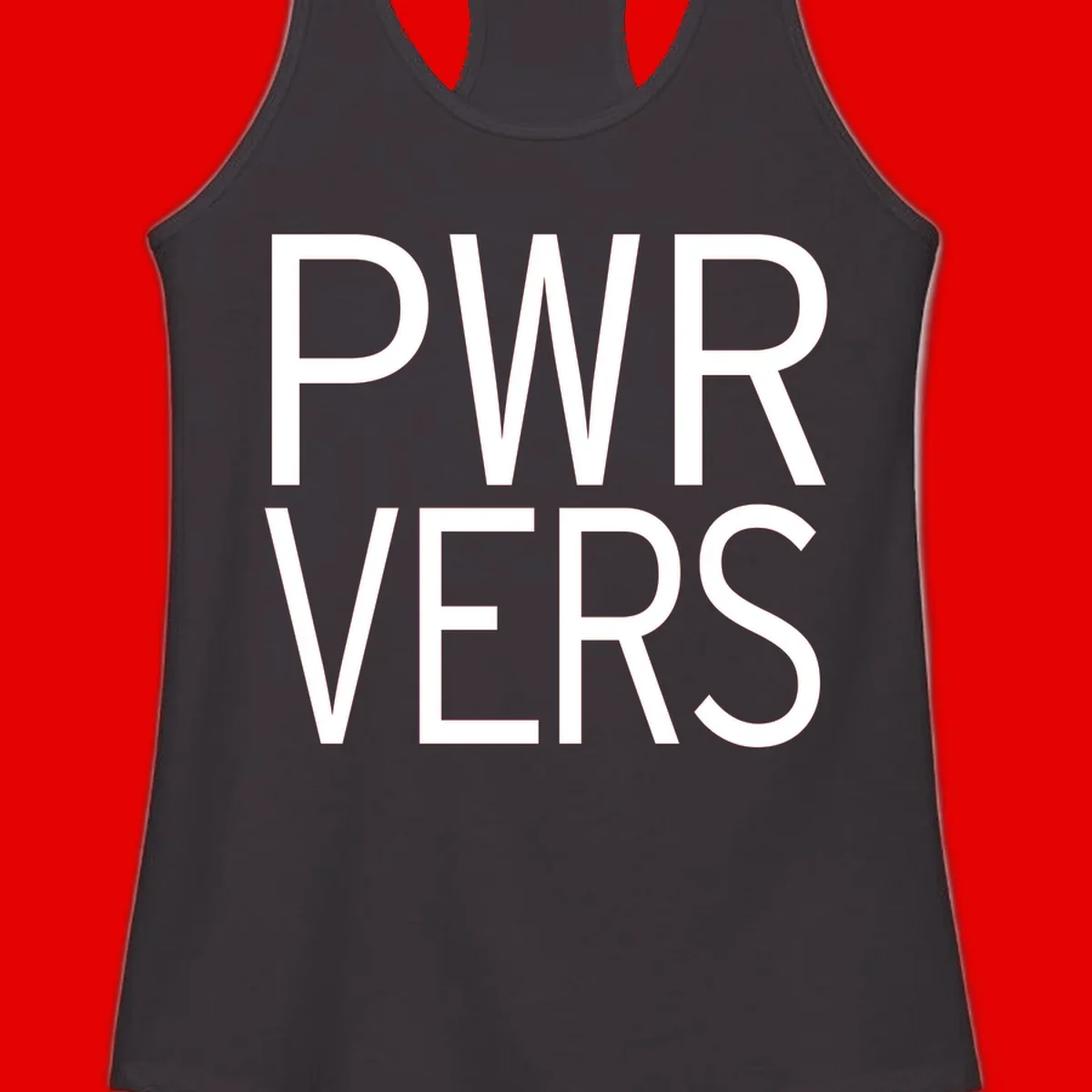 Bold white 'PWR VERS' text on gray background - a proud typography design celebrating LGBTQ+ identity