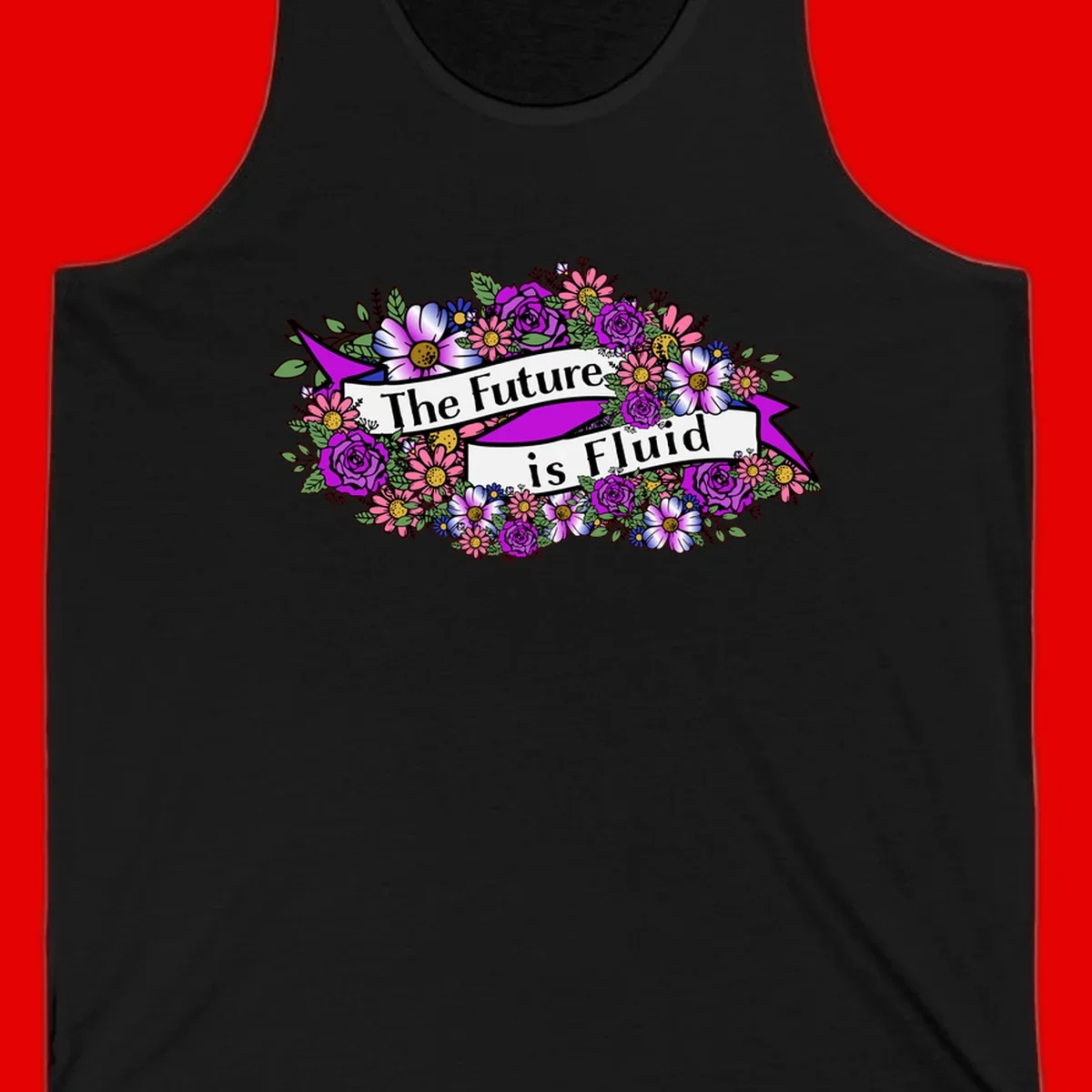 Colorful floral arrangement surrounding a banner reading 'The Future is Fluid' with roses, daisies, and greenery in magenta, pink, purple, and blue tones