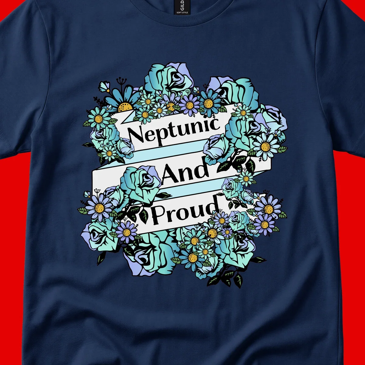 Neptunic pride design: turquoise and purple roses and daisies frame three white ribbons reading 'Neptunic And Proud' in bold text