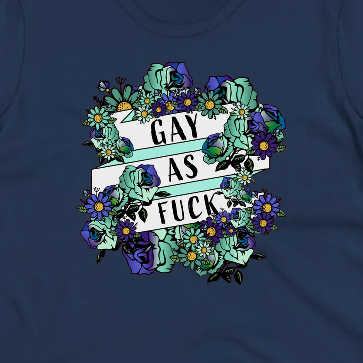 Floral illustration with mint roses and purple daisies surrounding white banners reading 'GAY AS FUCK' in bold text