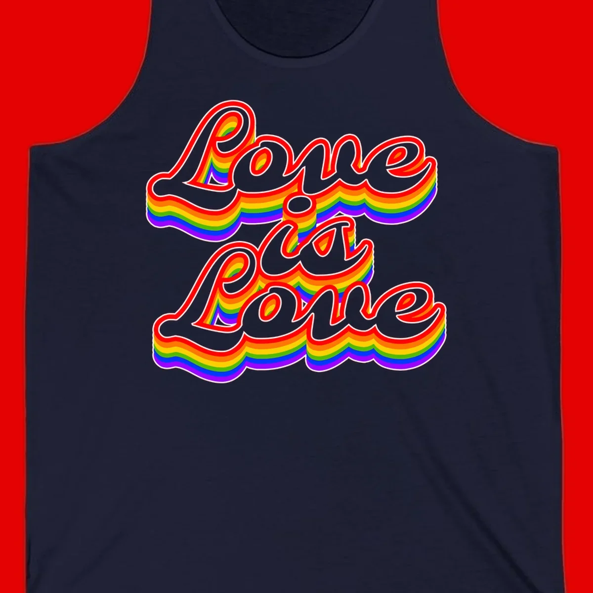 Love is Love rainbow Pride design with layered multicolor text and white outlines on gray background
