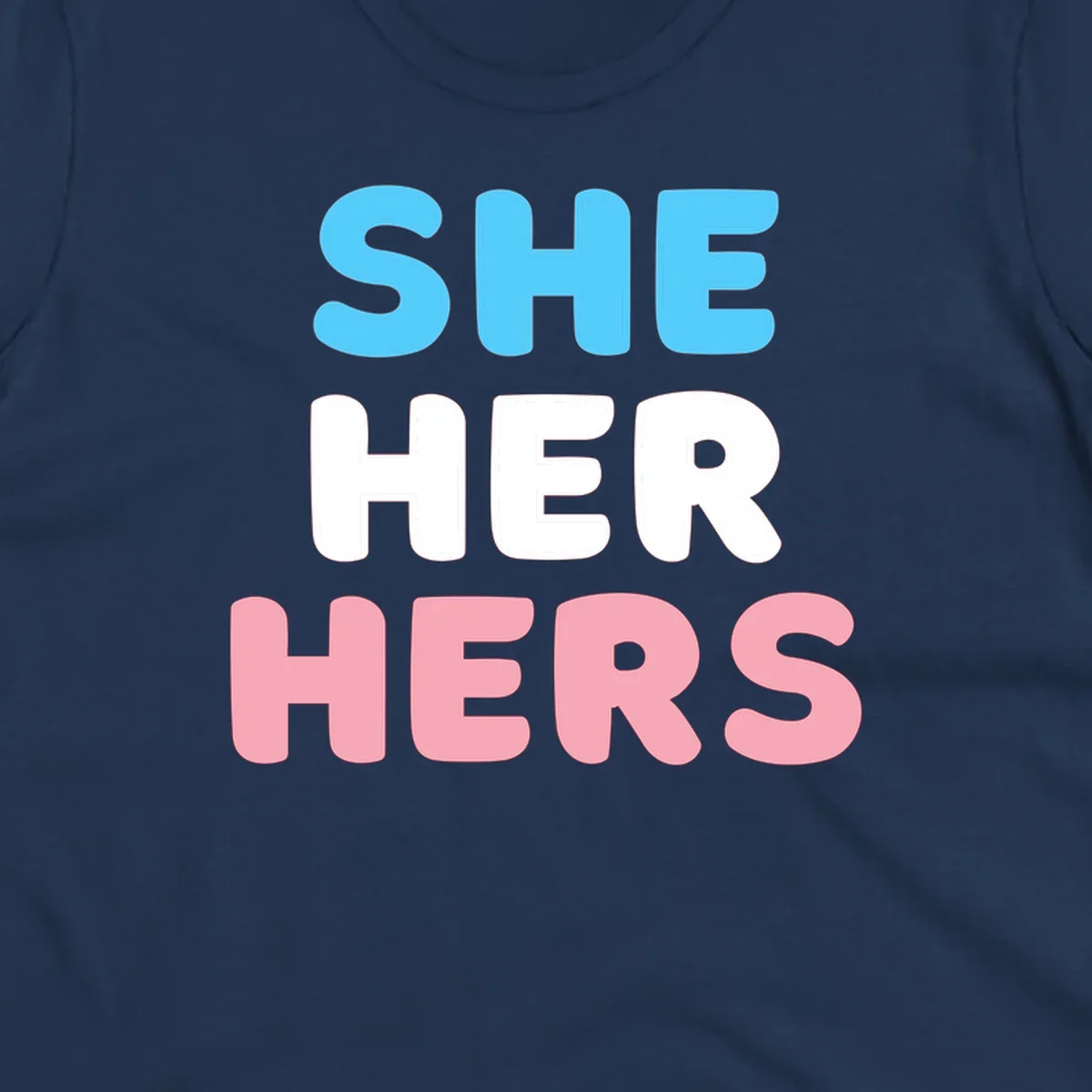 Bold three-line text design reading 'SHE HER HERS' in cyan, white, and pink colors representing she-her-hers pronouns