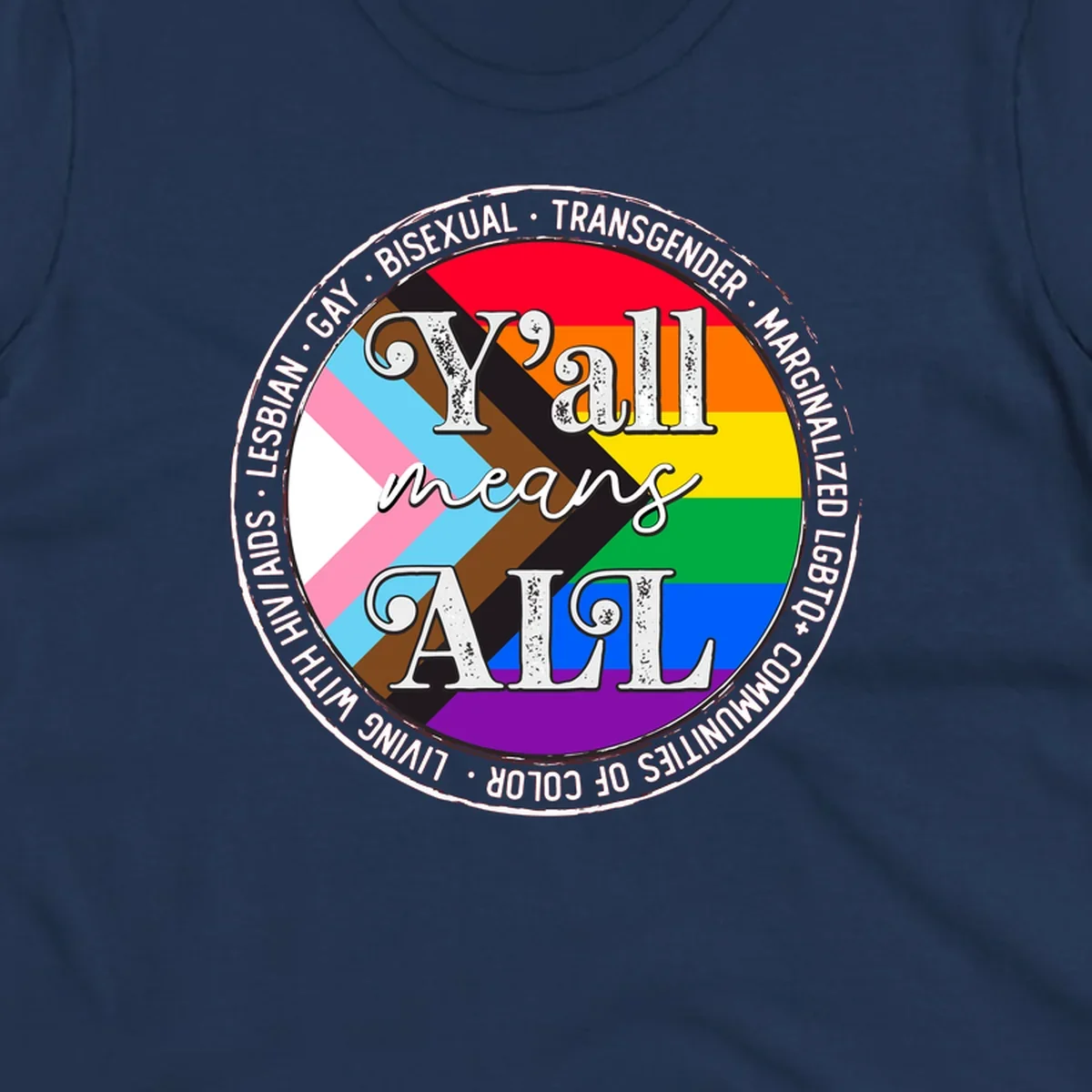 Y'all means LGBTQ+ pride badge with progress flag and community identity text in circular design