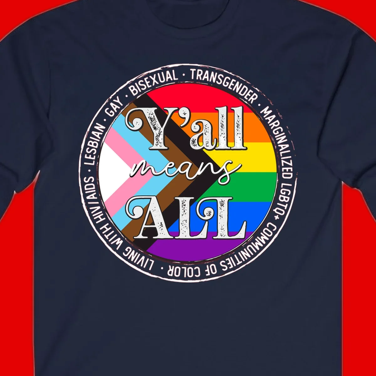 Y'all means LGBTQ+ pride badge with progress flag and community identity text in circular design