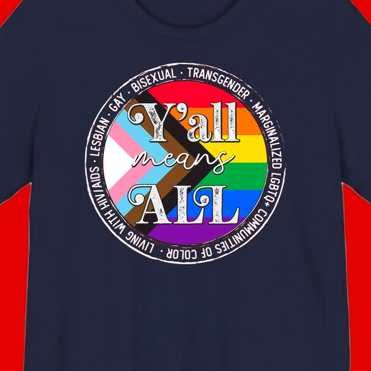 Y'all means LGBTQ+ pride badge with progress flag and community identity text in circular design