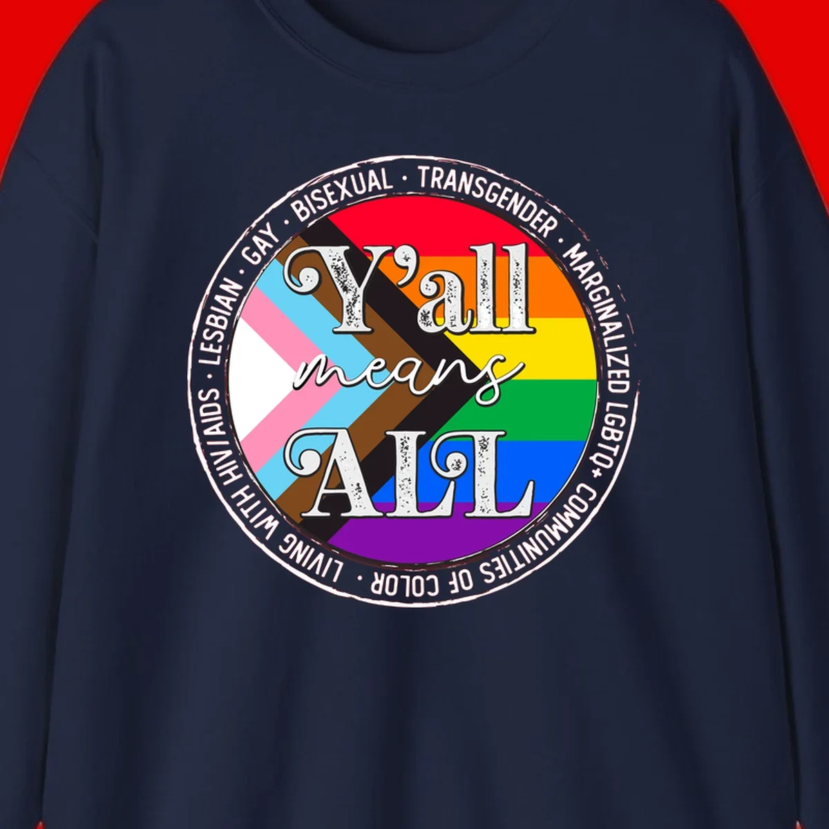 Y'all means LGBTQ+ pride badge with progress flag and community identity text in circular design