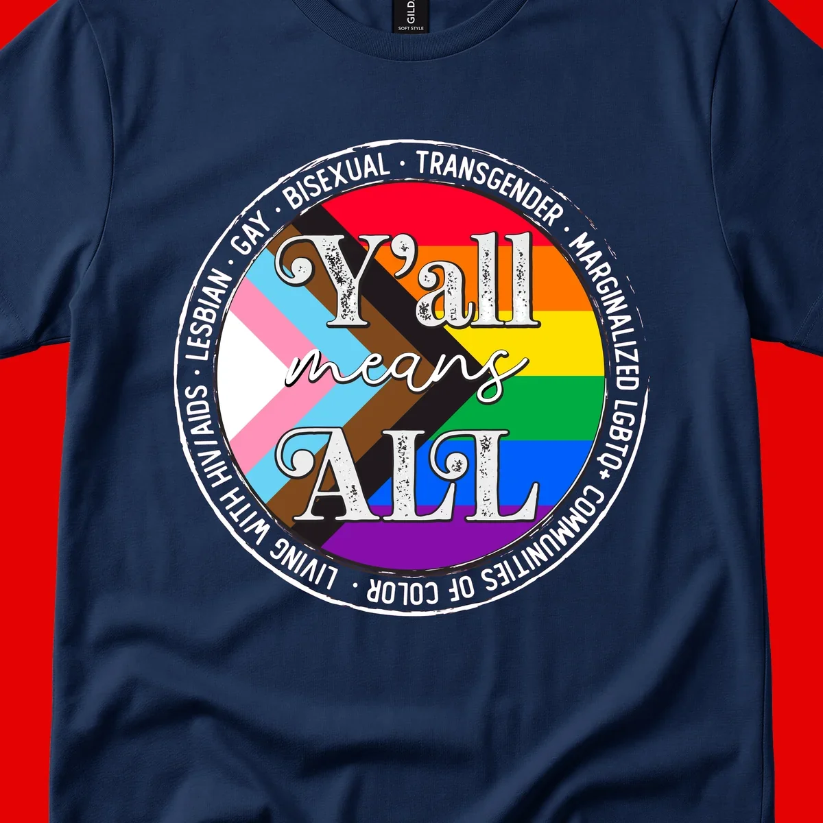 Y'all means LGBTQ+ pride badge with progress flag and community identity text in circular design