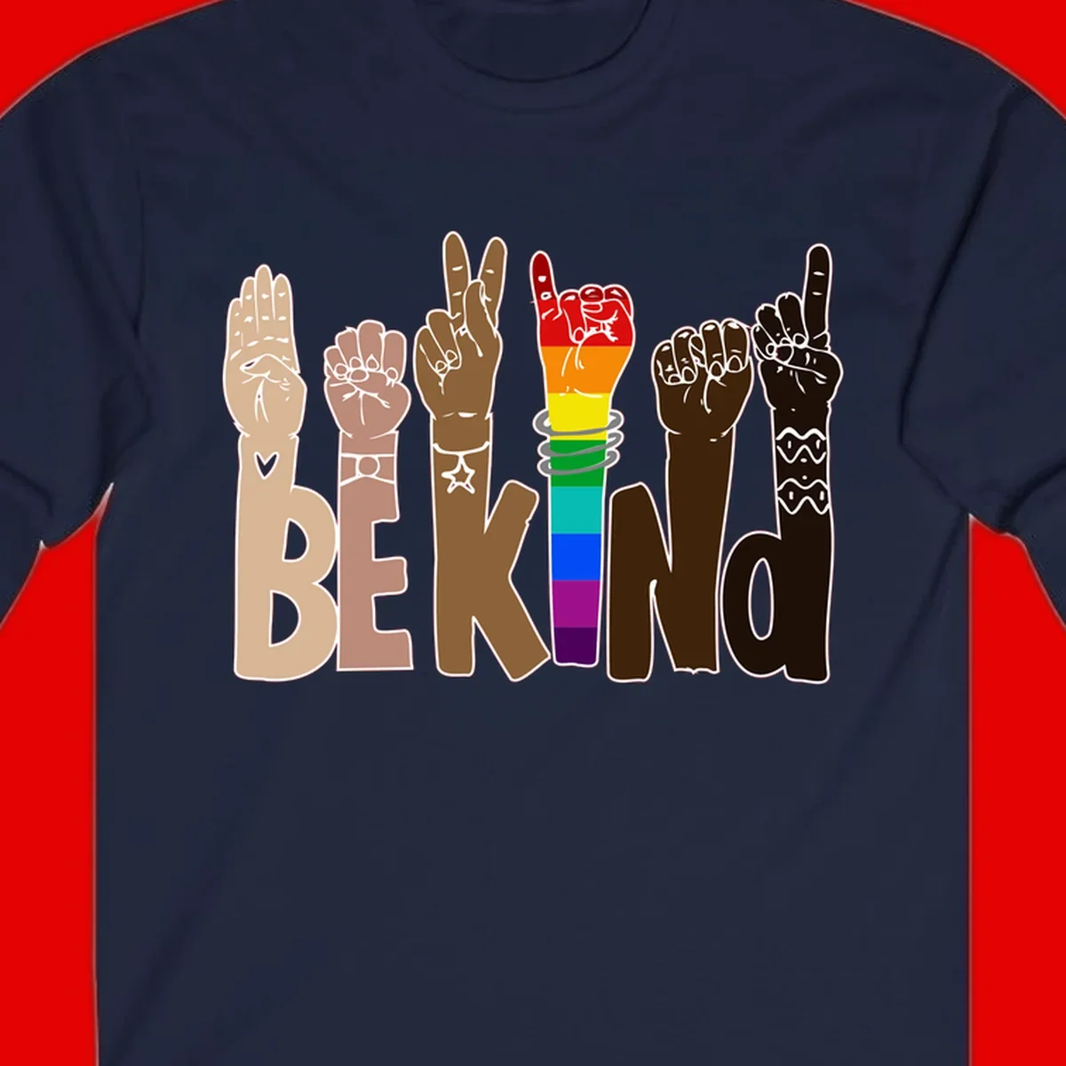 Six illustrated hands in diverse skin tones displaying peace signs and fists, with center fist in rainbow pride colors and 'BE KIND' text below