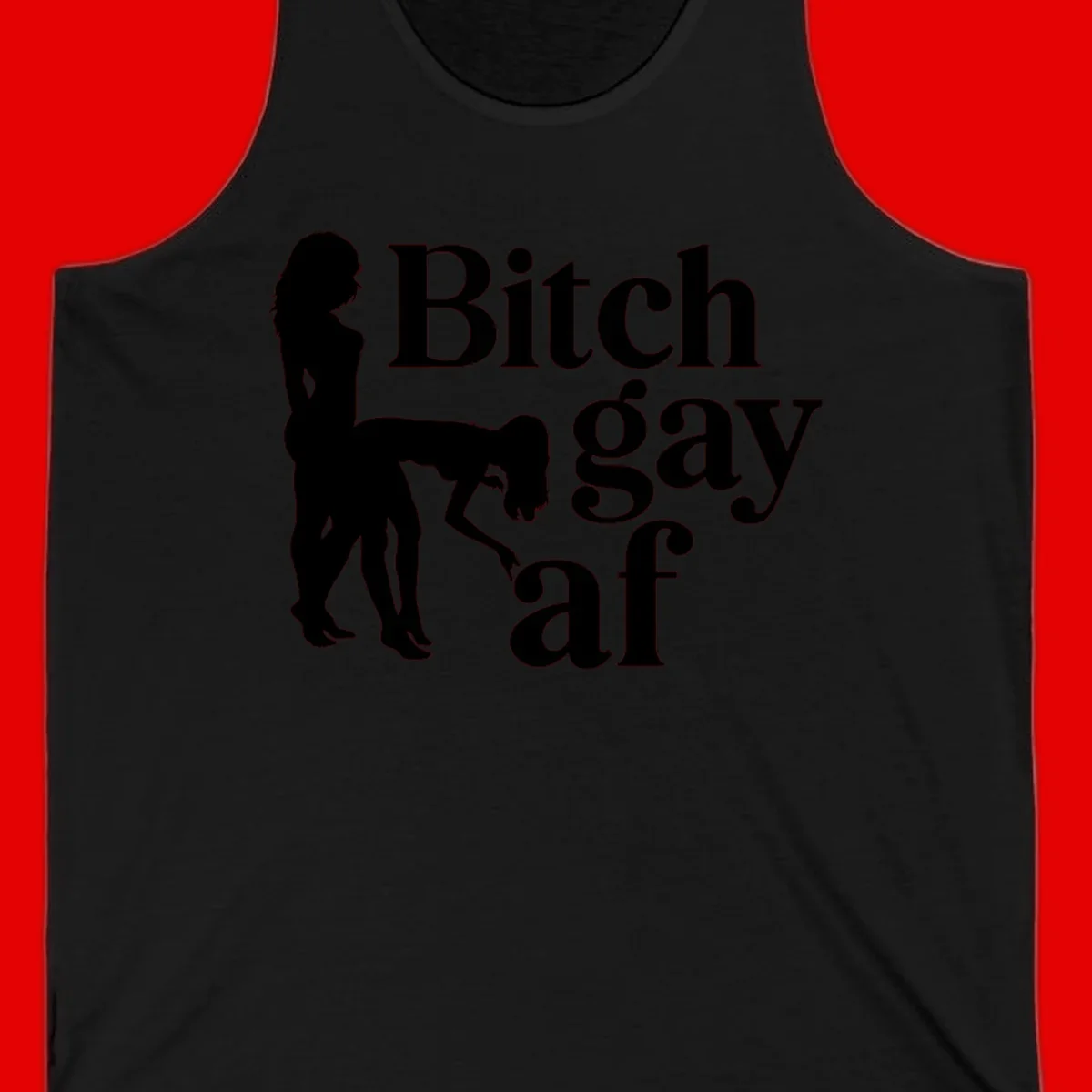 Black silhouettes of two women in intimate pose with 'Bitch gay af' text, bitch-gay-af-pride design