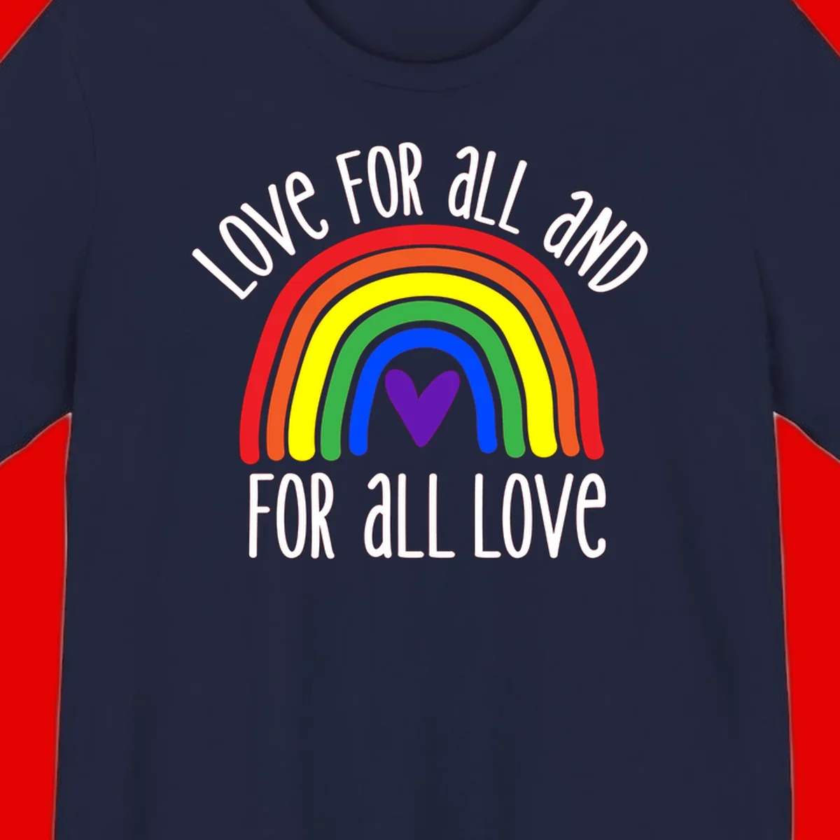 Rainbow with purple heart center and 'Love For All And For All Love' text - pride design