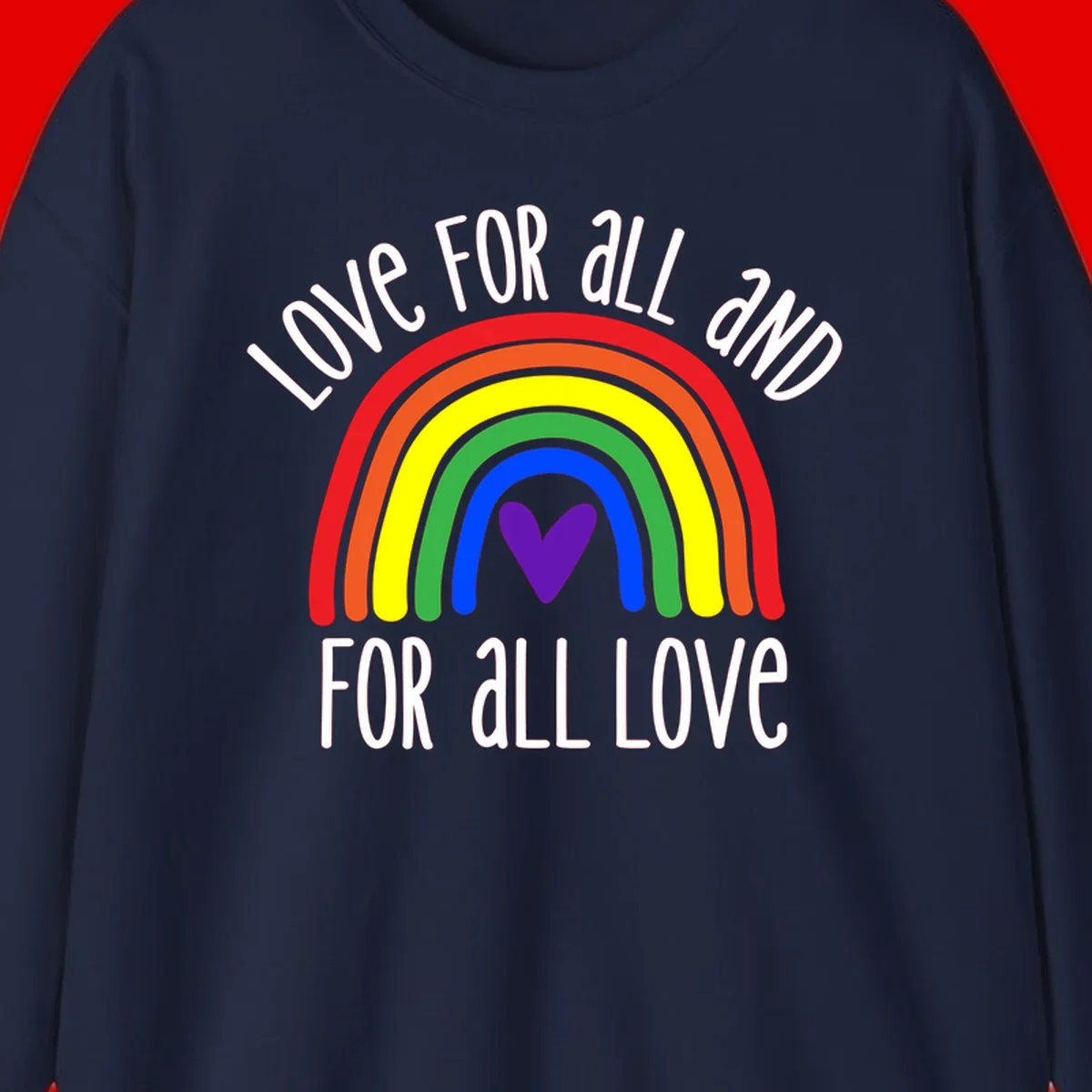 Rainbow with purple heart center and 'Love For All And For All Love' text - pride design