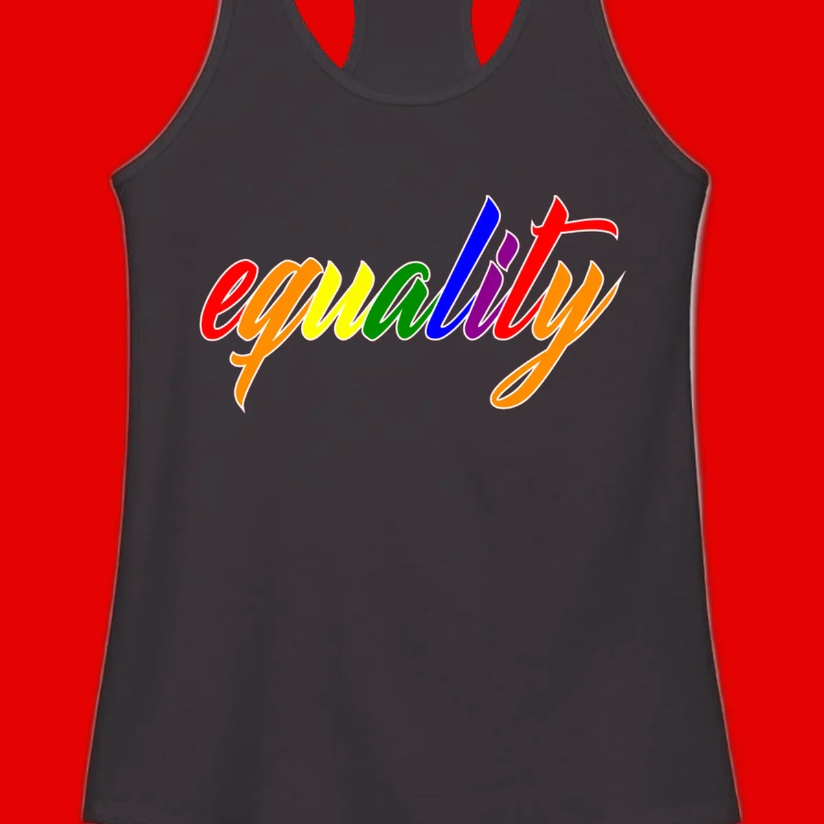 Colorful cursive word 'equality' with each letter in rainbow pride colors on gray background