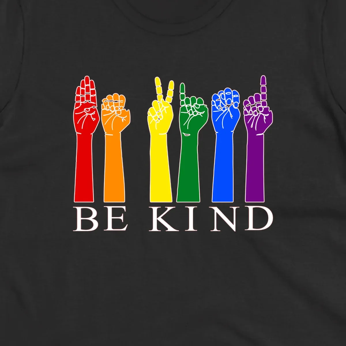 Six rainbow-colored raised hands in red, orange, yellow, green, blue, and purple with white line details and 'BE KIND' text below