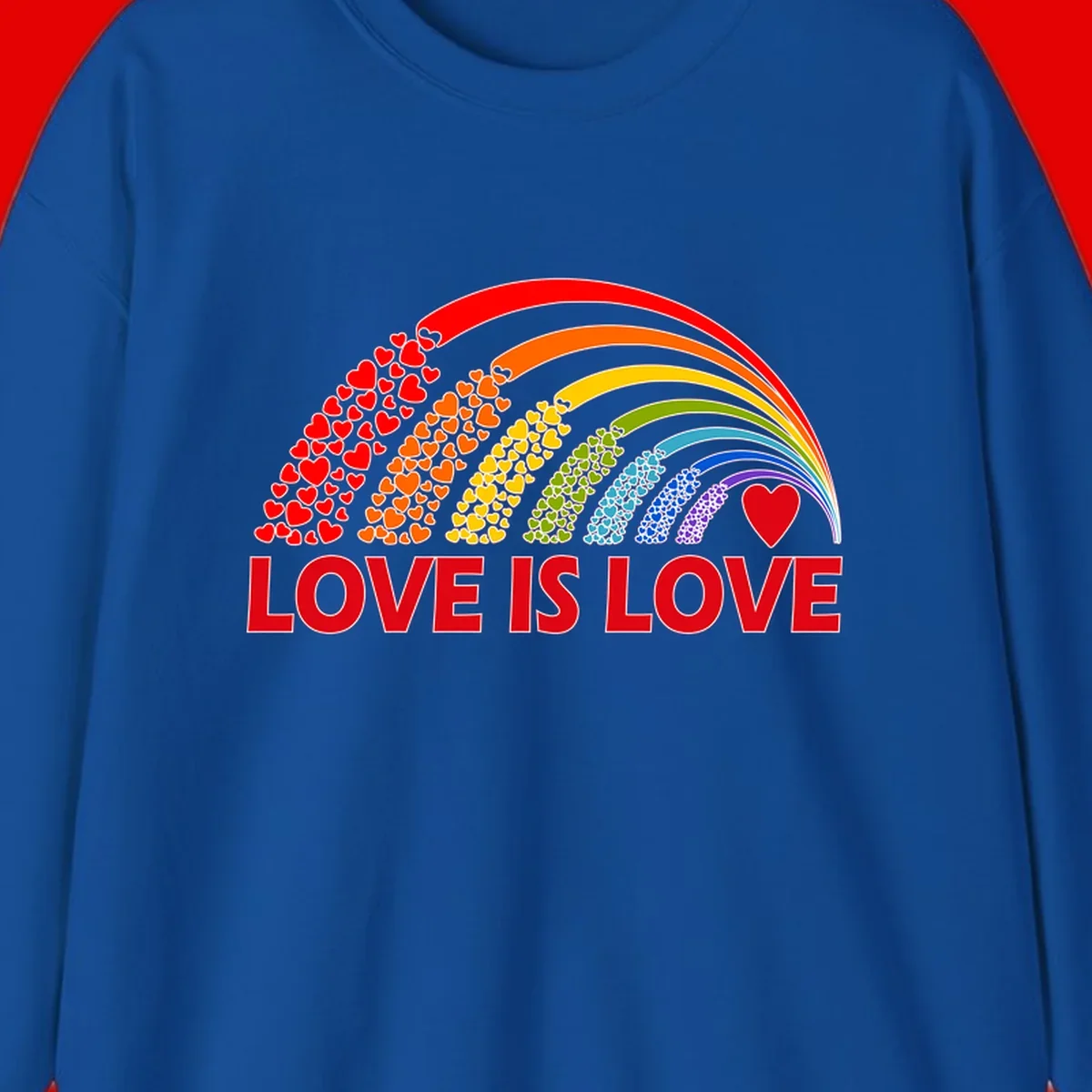 Rainbow arcs filled with colorful hearts in red, orange, yellow, green, cyan, blue, and purple, with 'LOVE IS LOVE' text below
