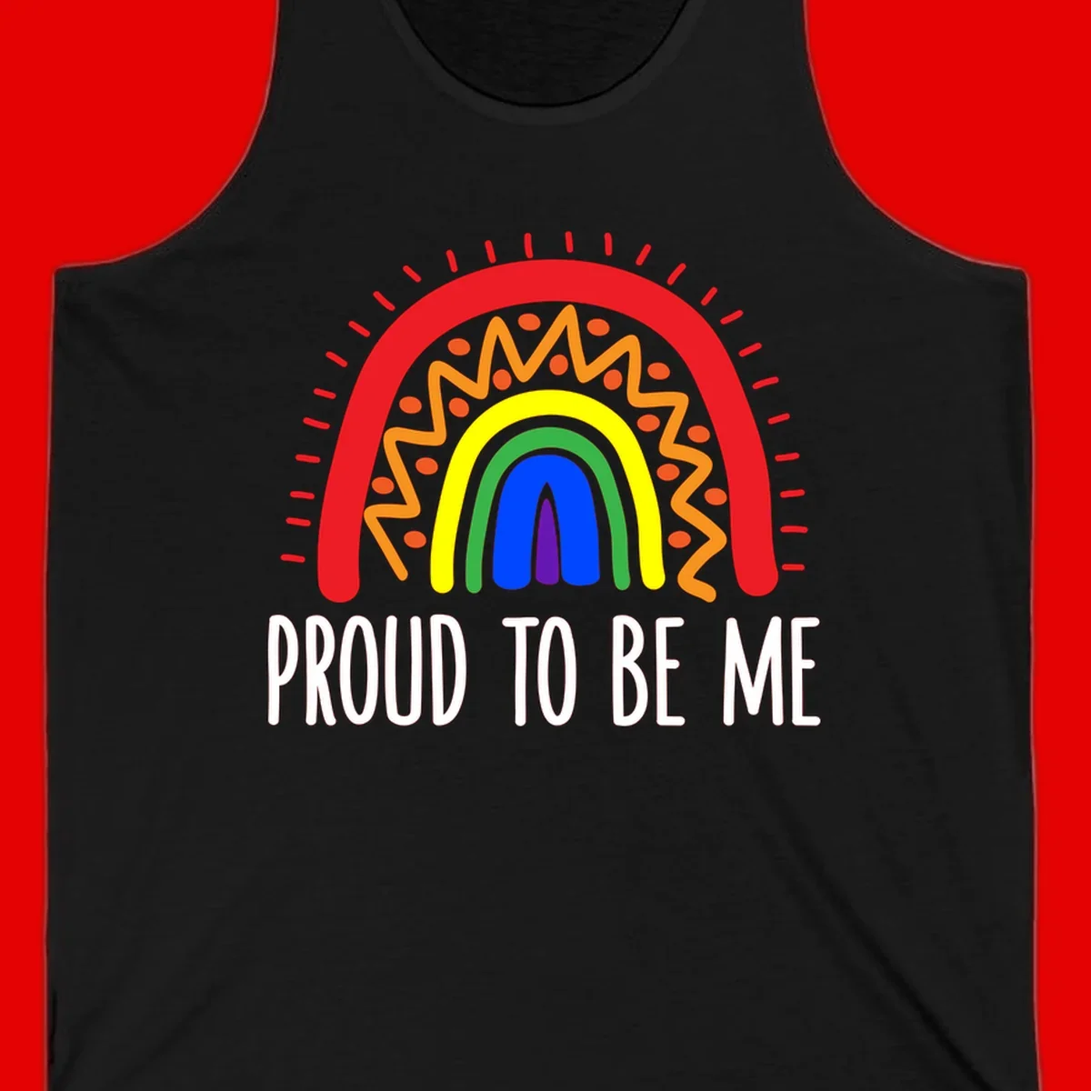 Colorful concentric rainbow arcs with radiating lines and zigzag patterns surrounding text that reads 'Proud To Be Me'