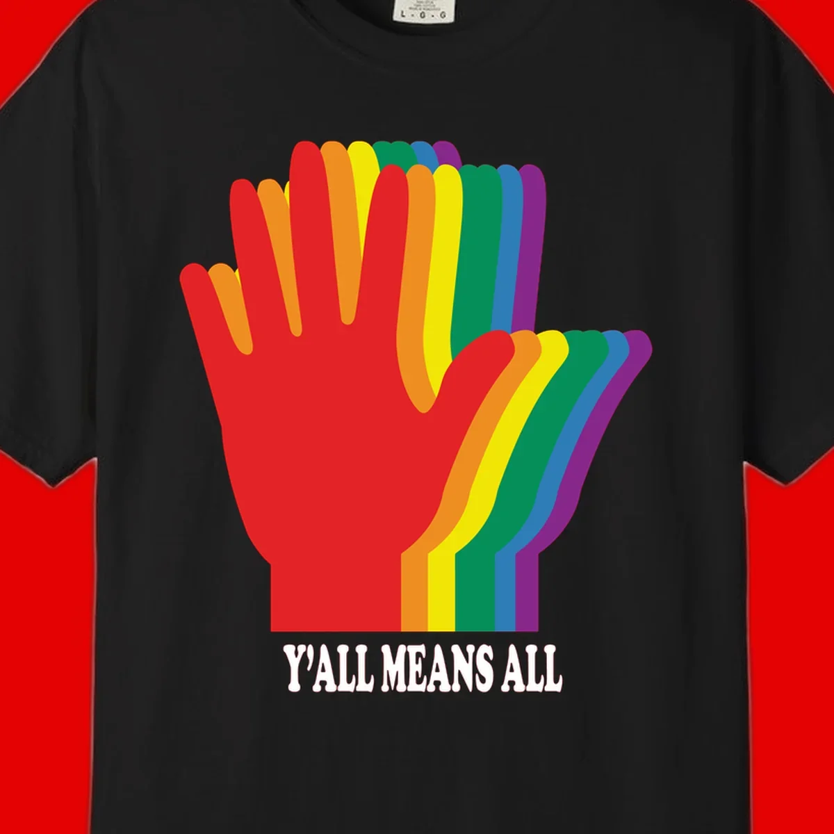 Rainbow-striped raised hand silhouette with 'Y'All Means All' text promoting inclusivity and pride