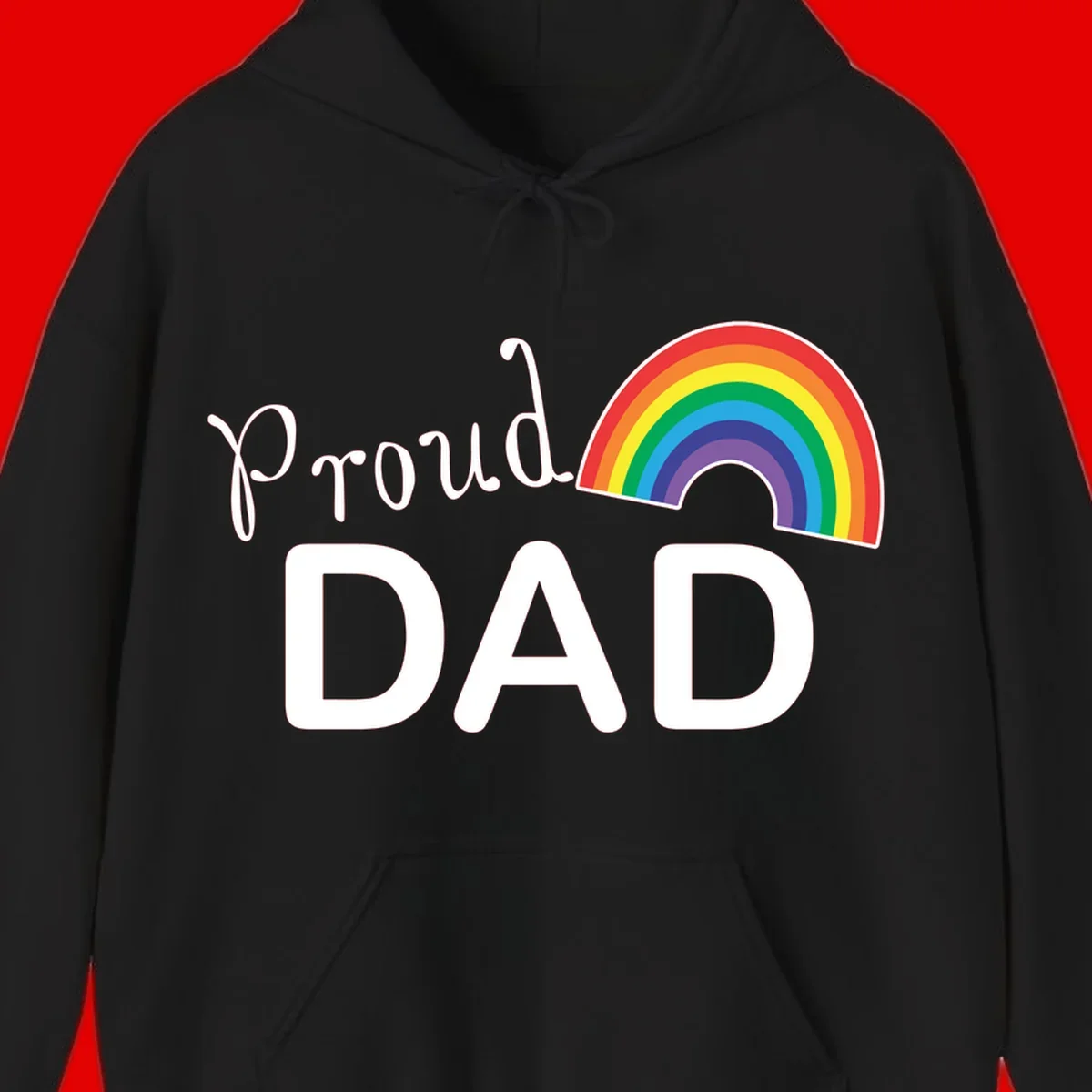 White text reading 'Proud DAD' with a colorful rainbow arc featuring red, orange, yellow, green, blue, and purple stripes on gray background